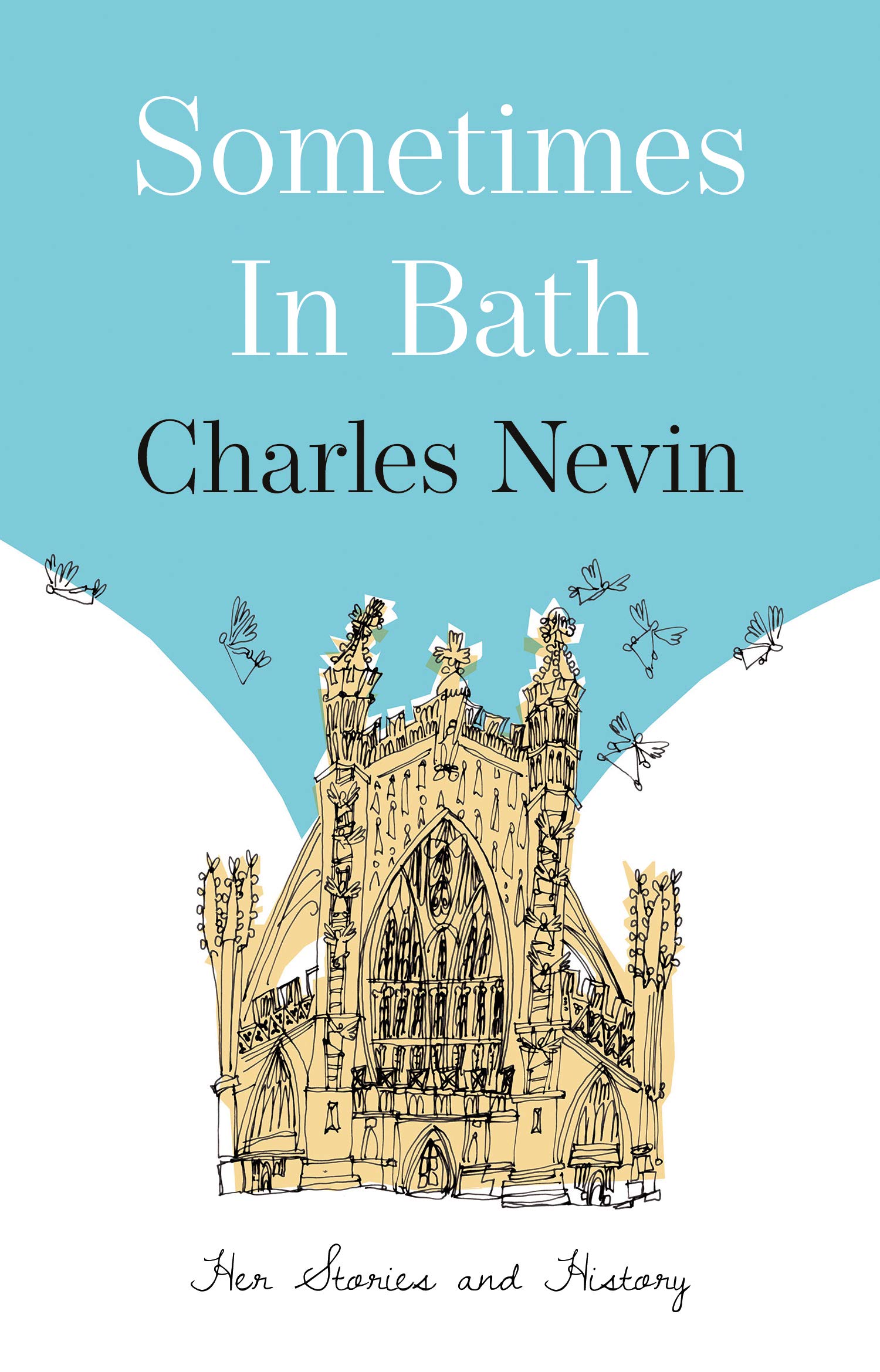 Sometimes in Bath: Her Stories and History
