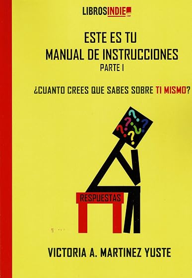 Este Es Tu Manual de Instrucciones. ¿Cuánto Sabes sobre Ti Mismo?