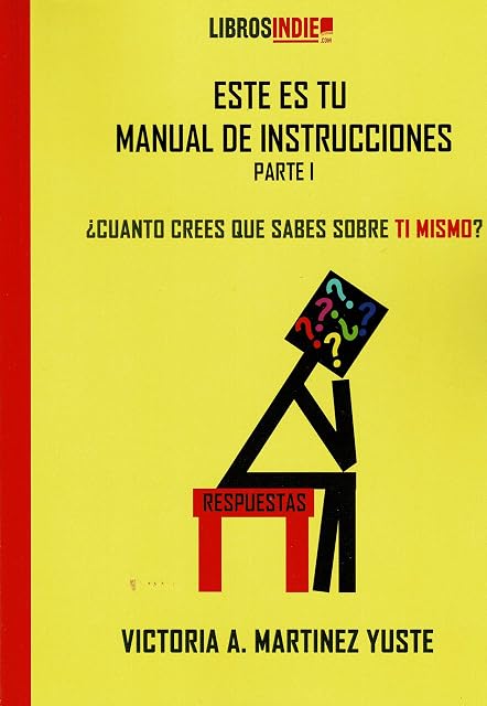 Portada de Este Es Tu Manual de Instrucciones. ¿Cuánto Sabes sobre Ti Mismo?