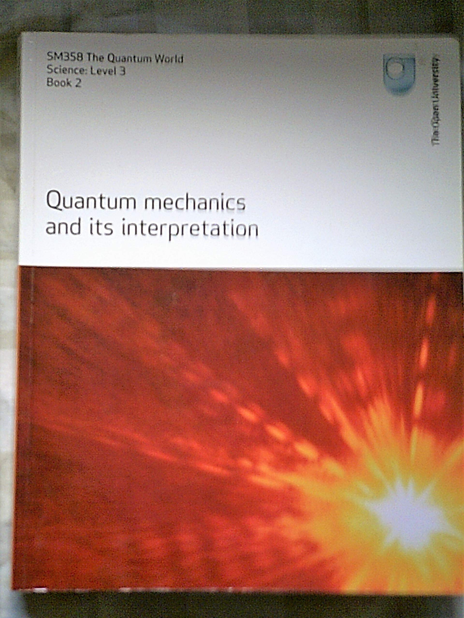 Buy Quantum Mechanics and Its Interpretation — BookShops.in