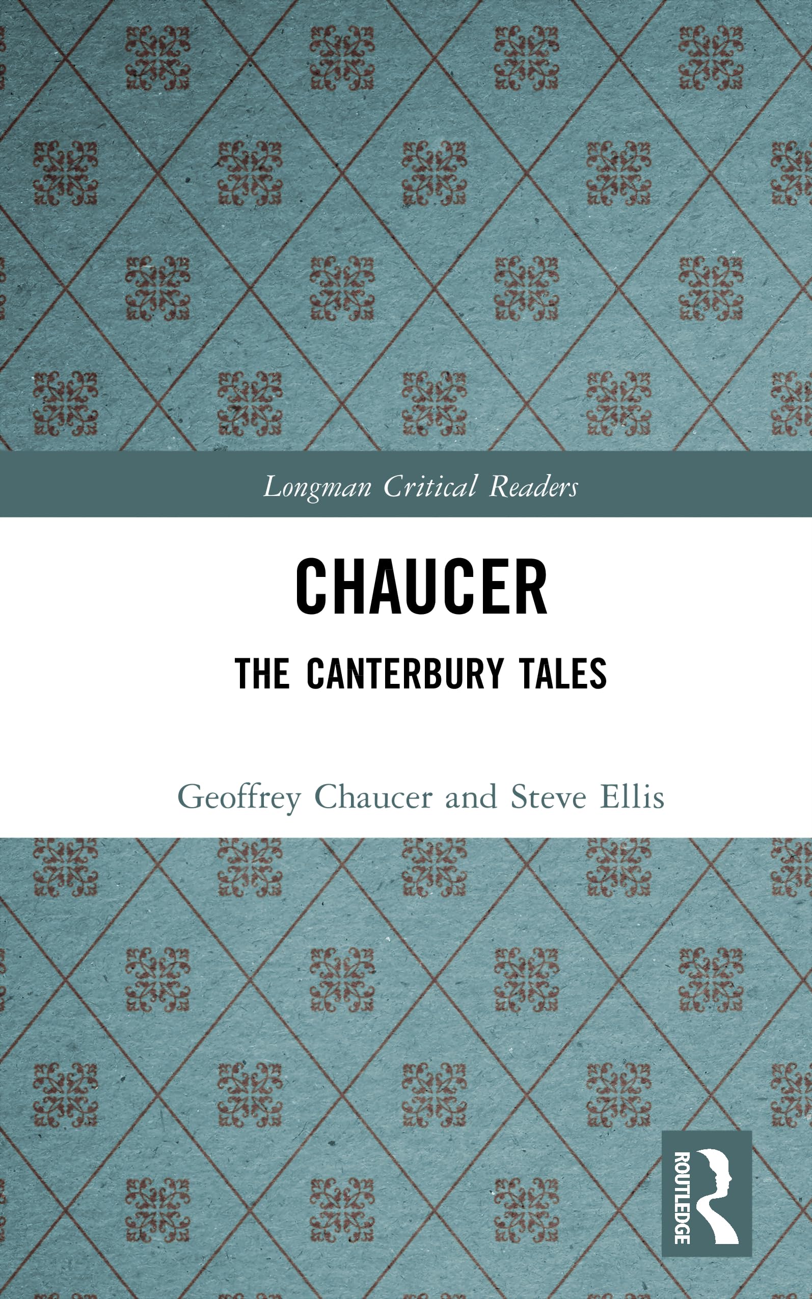Chaucer: The Canterbury Tales (Longman Critical Readers)