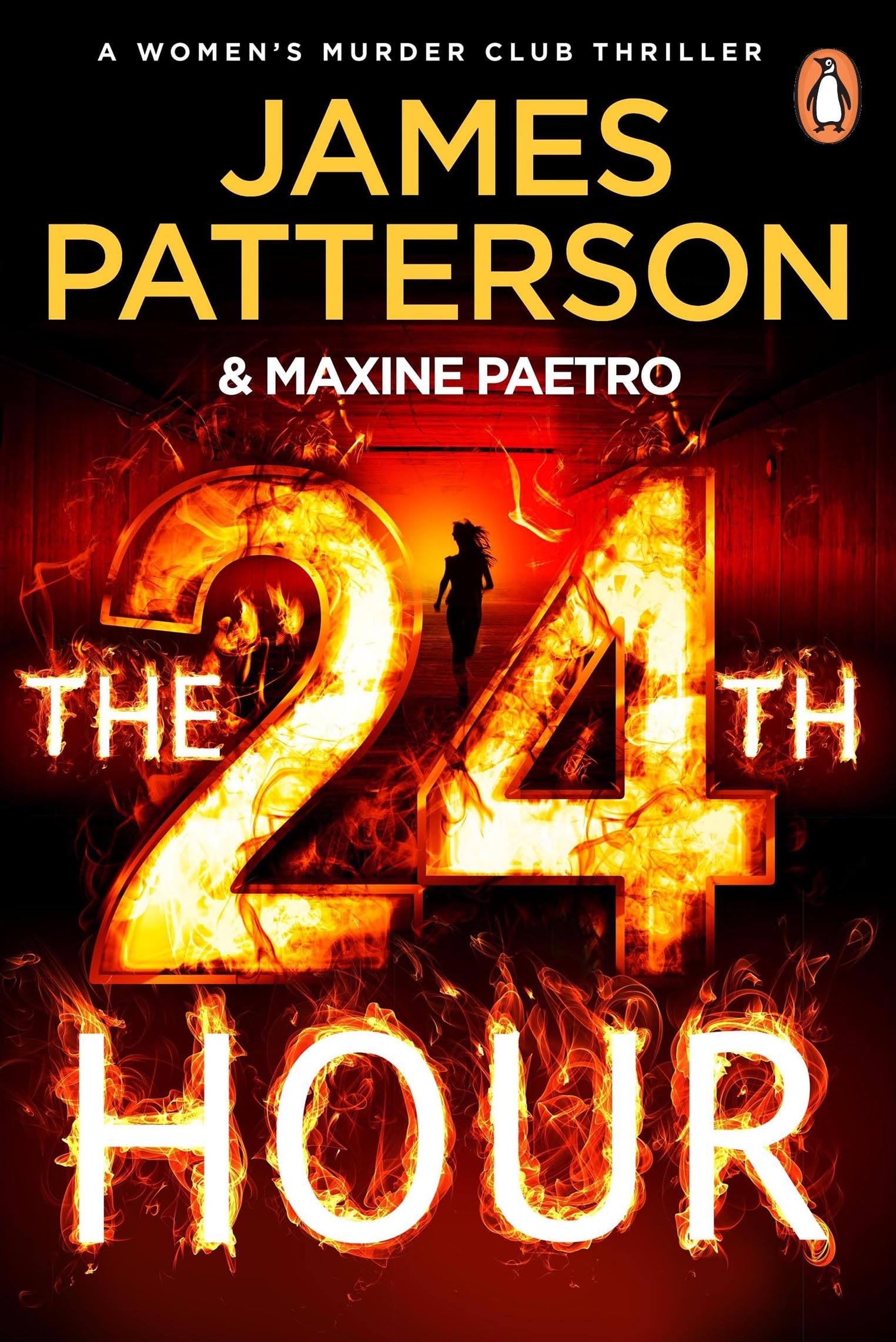 The 24th Hour: The Number 1 Sunday Times Bestseller: 24 (Women's Murder Club, 24)