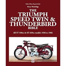 The Triumph Speed Twin & Thunderbird Bible