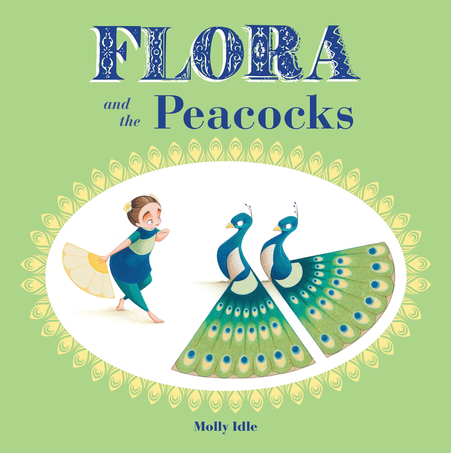 Flora and the Peacocks (Flora & Friends)