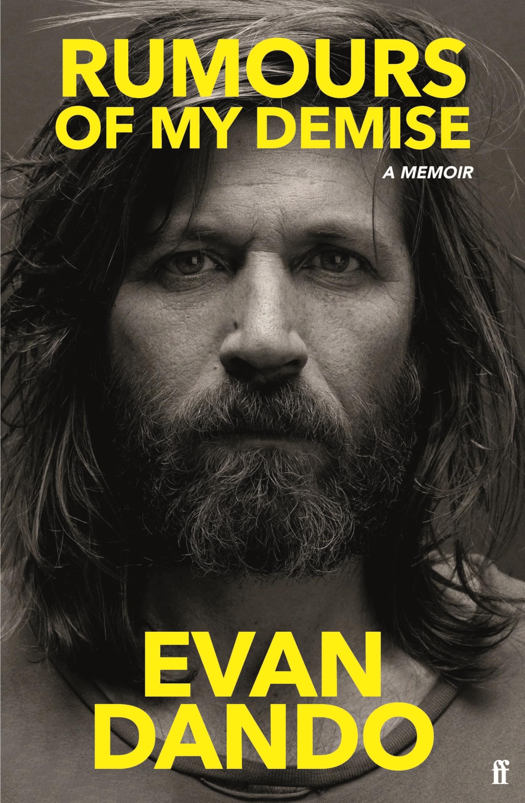 Rumours of My Demise by Evan Dando HARDBACK 9780571368600