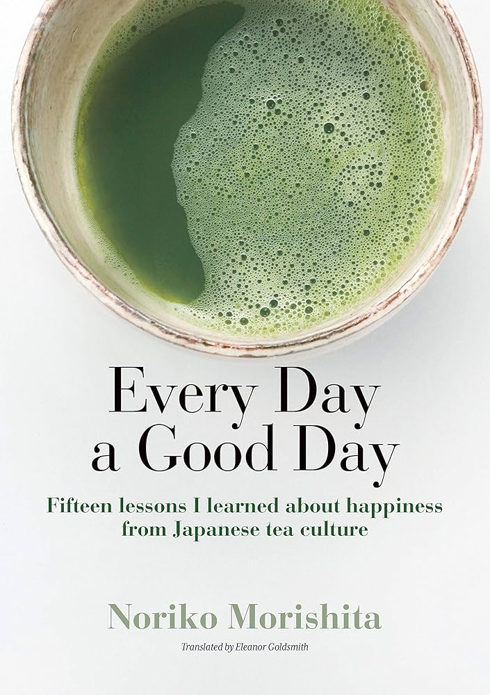 Amazon.co.jp: Every Day a Good Day: Fifteen lessons I