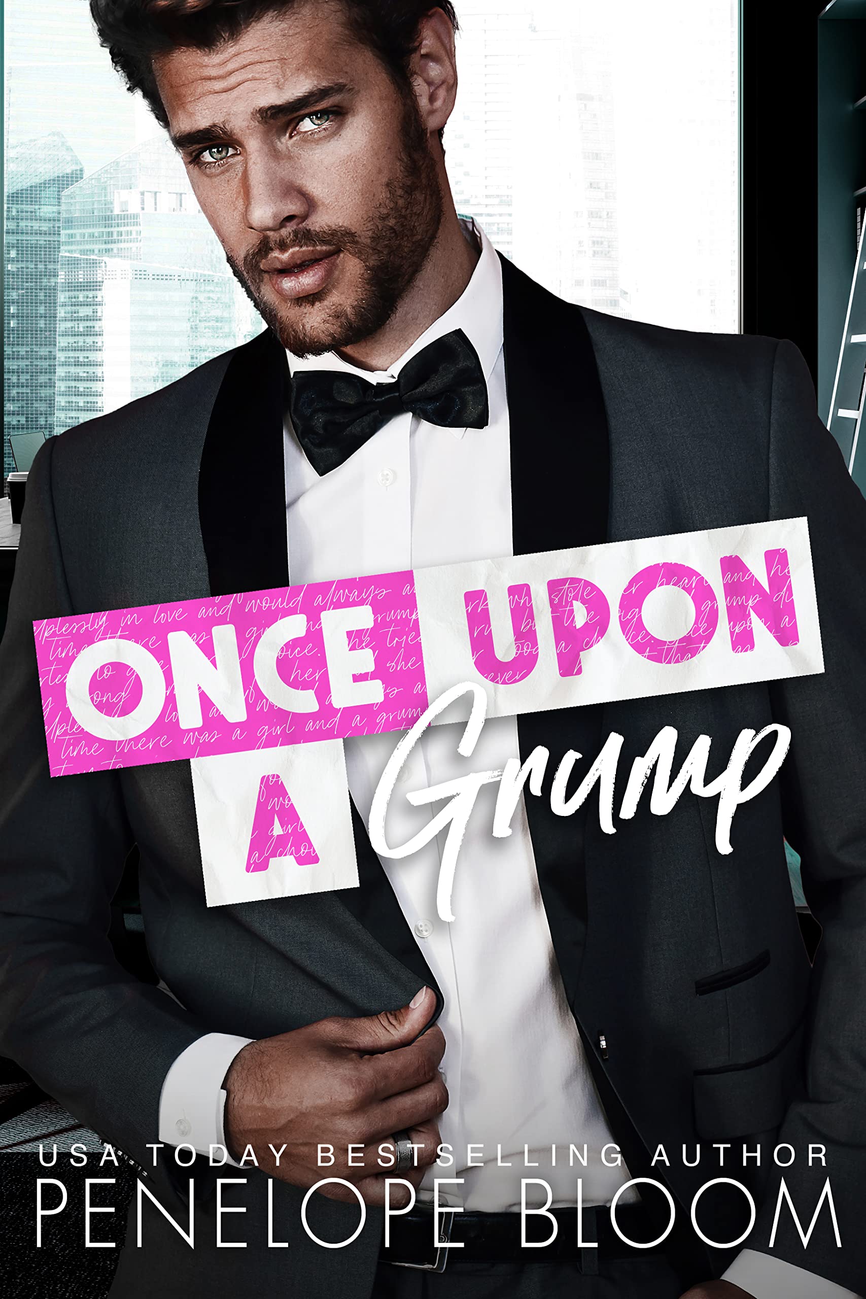 Once Upon A Grump: An Enemies to Lovers Romance