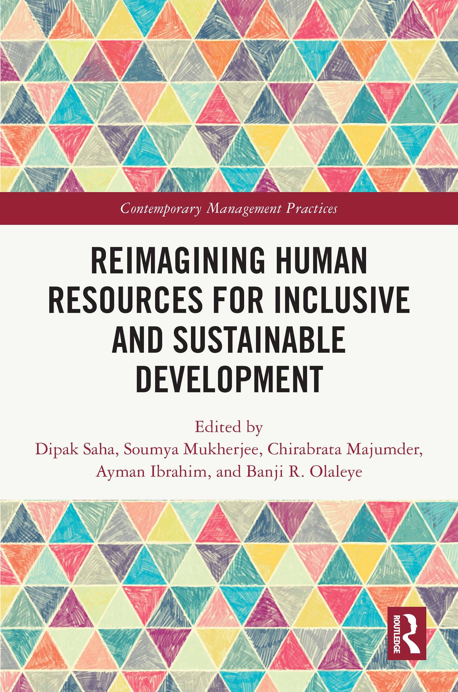 Reimagining Human Resources for Inclusive and Sustainable Development (Contemporary Management Practices)