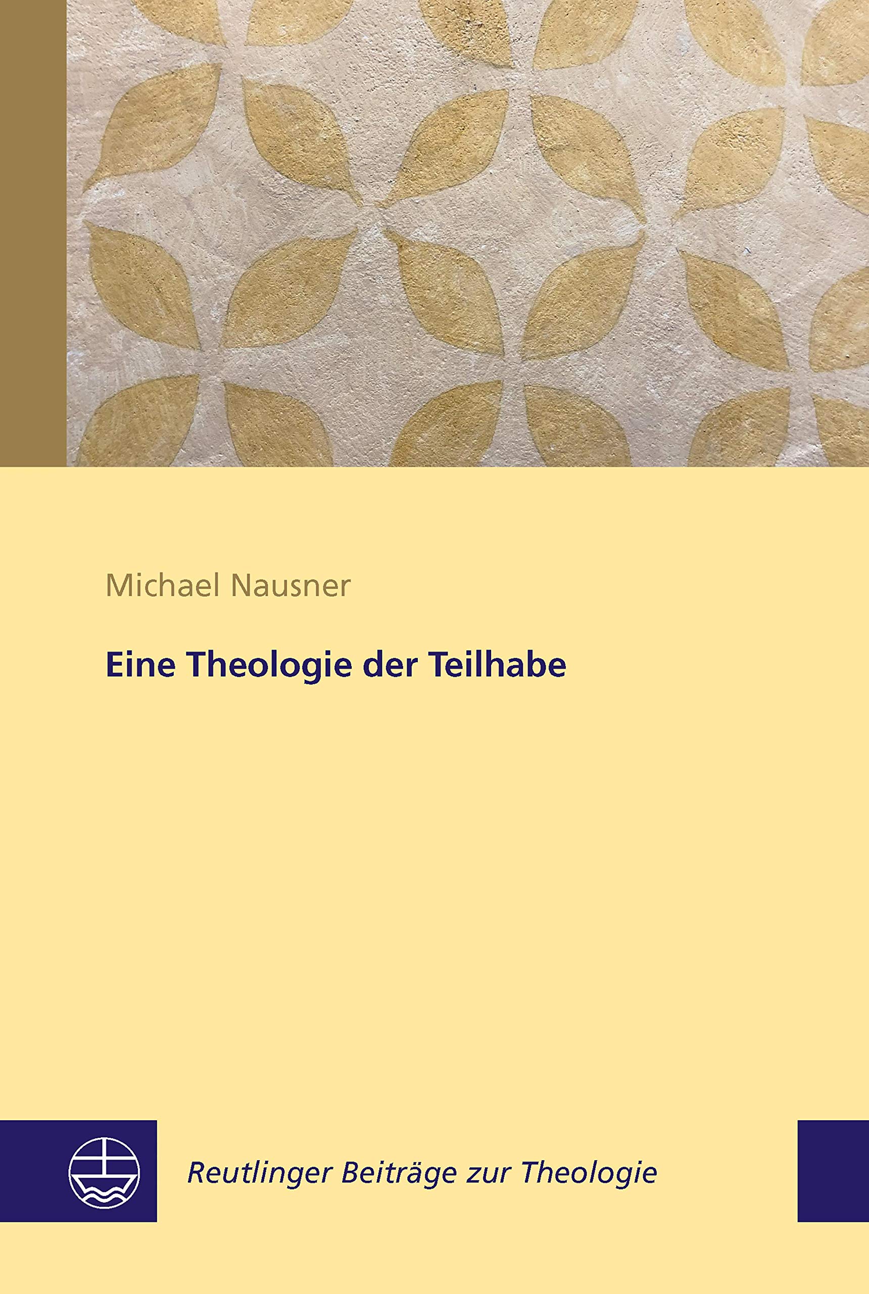 Eine Theologie der Teilhabe (Reutlinger Beiträge zur Theologie (RBT) 2)