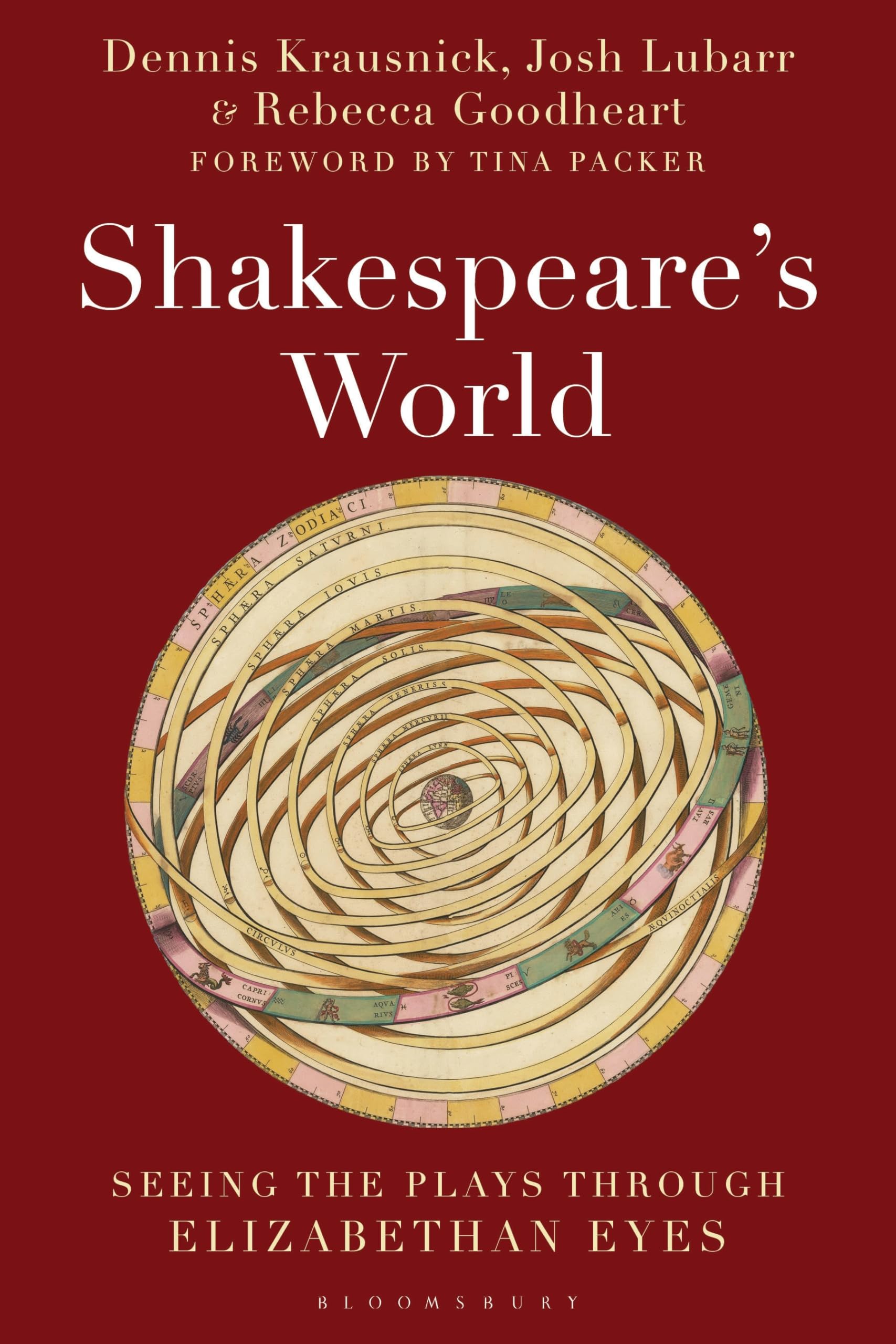 Shakespeares World: Seeing the Plays through Elizabethan Eyes