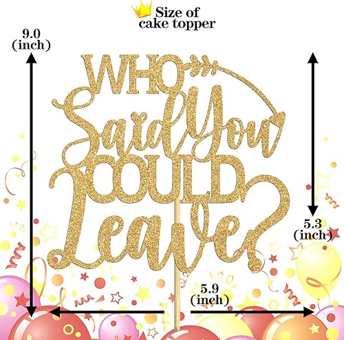 Miniatura 2 de Who Said You Could Leave Cake Topper, I'm Retirred/We Will Miss You, decoración para tartas, suministros de decoración de fiesta de feliz