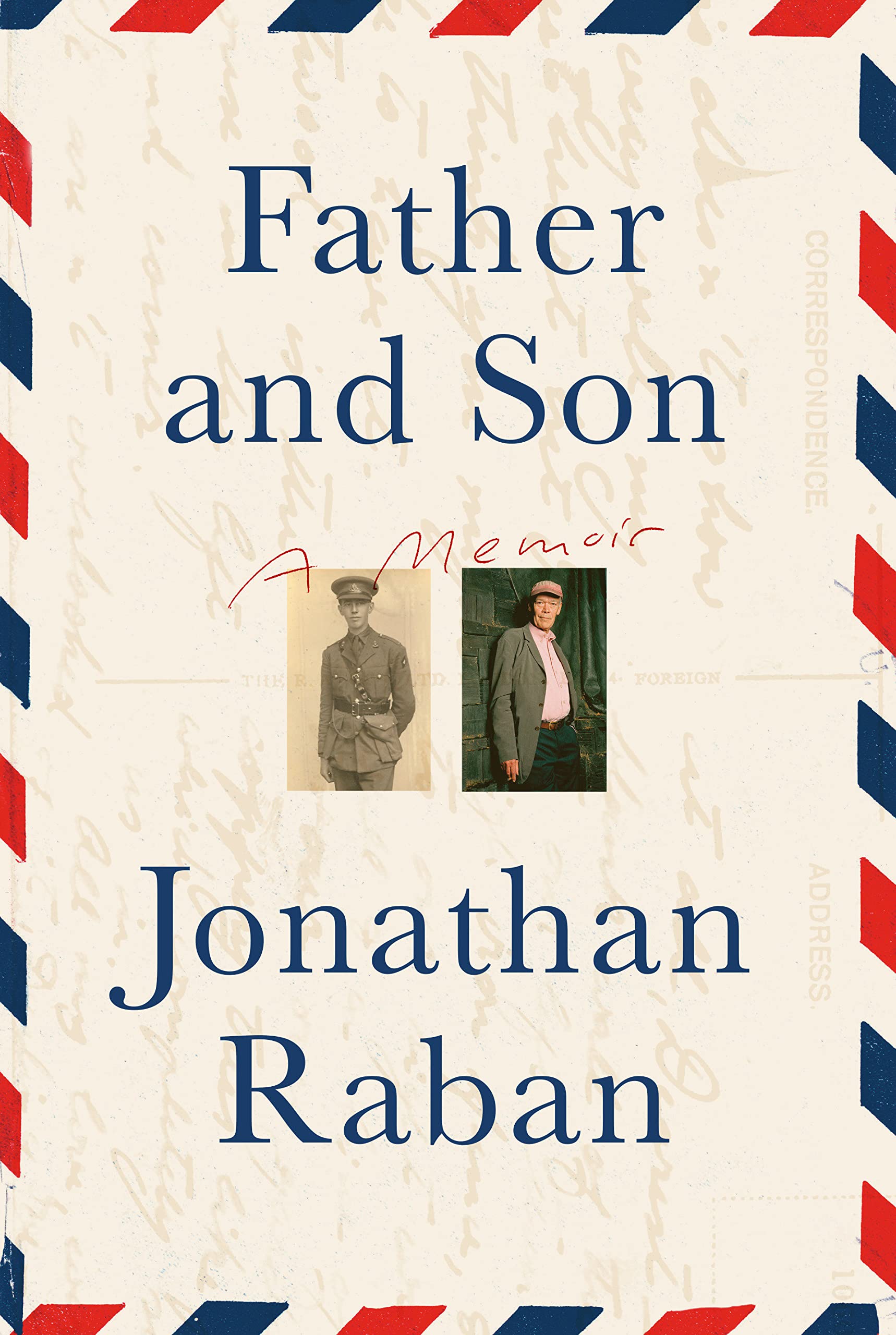Jonathan RabanFather and Son: A Memoir
