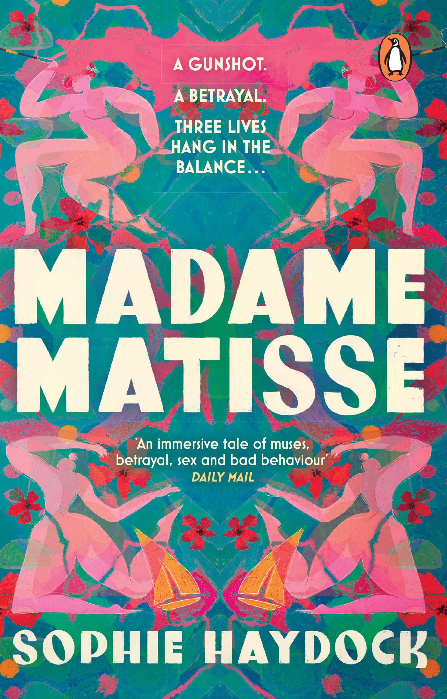 Madame Matisse: The story of three remarkable, resilient women and the artist who changed their lives