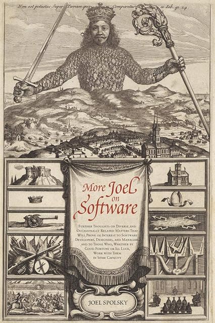 Portada de More Joel on Software: Further Thoughts on Diverse and Occasionally Related Matters That Will Prove of Interest to Software Developers, Desig
