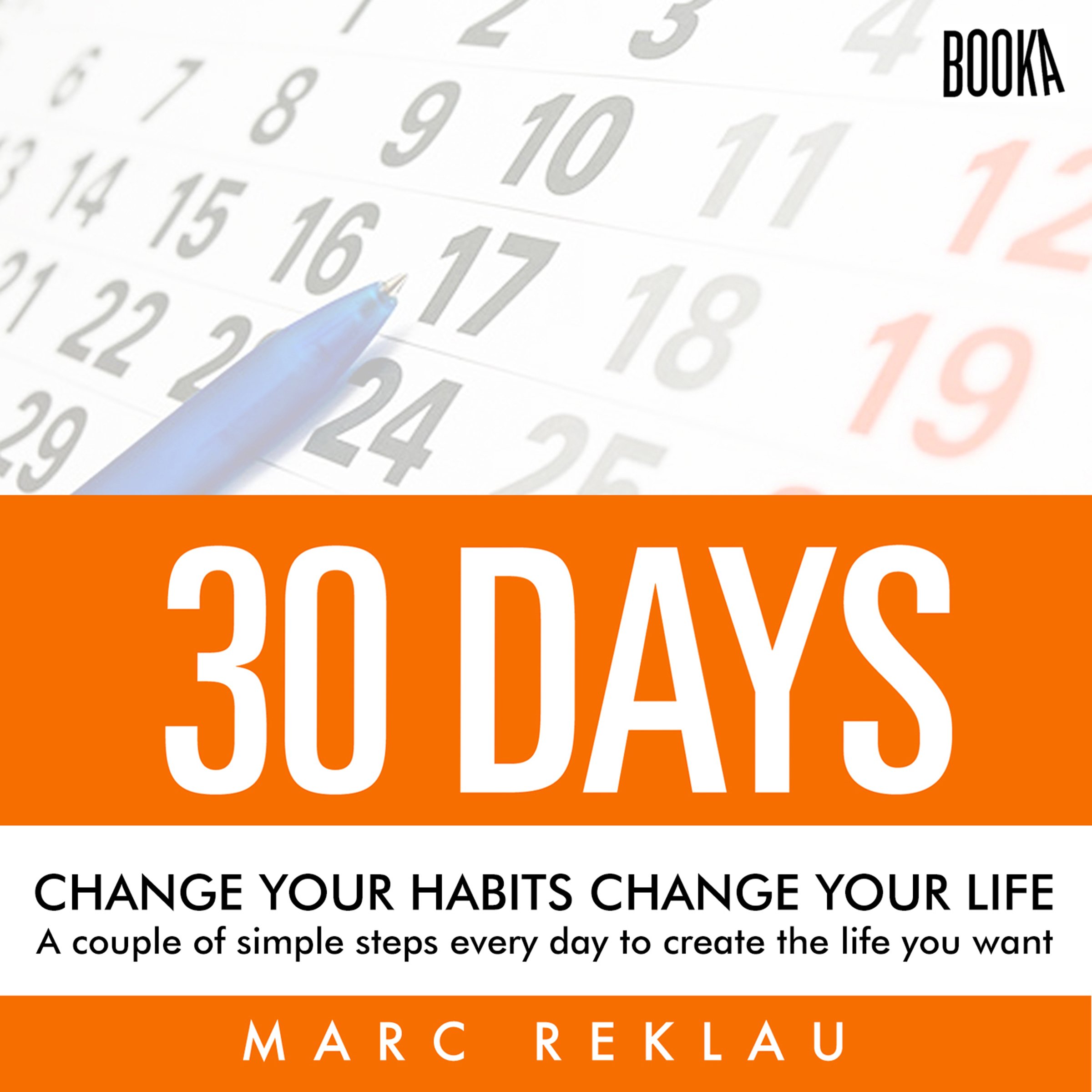 30 Days - Change Your Habits, Change Your Life