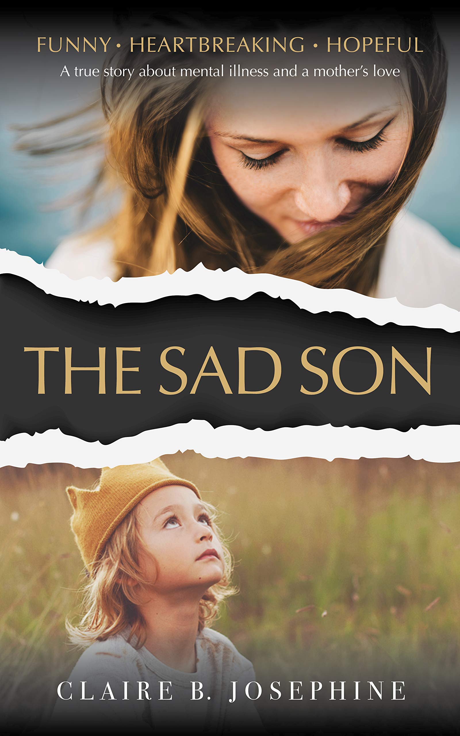 The Sad Son: A surprisingly funny memoir about mental illness and a mother's love