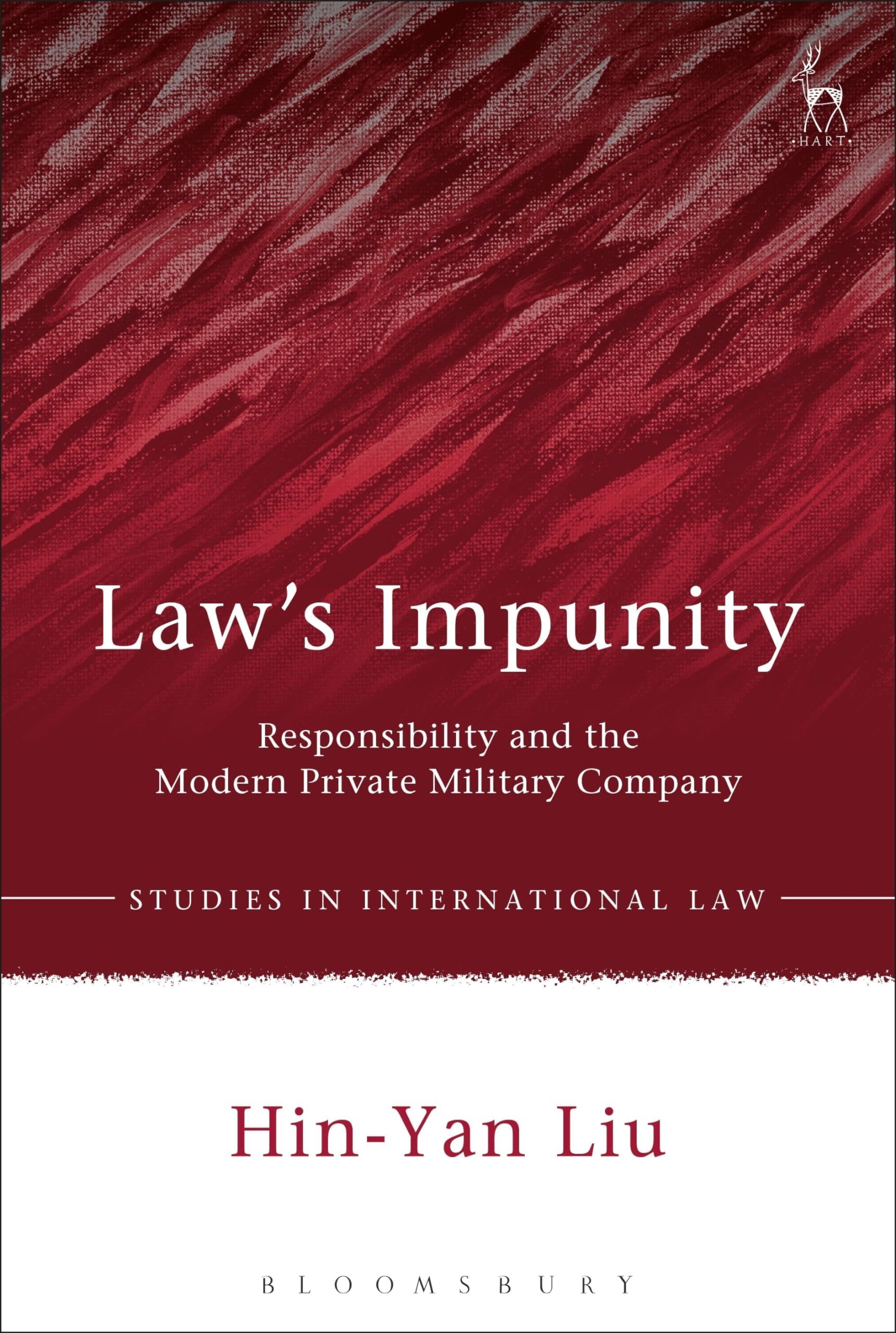 Buy Law’s Impunity: Responsibility and the Modern Private Military Company: 56 (Studies in International Law) — BookShops.in