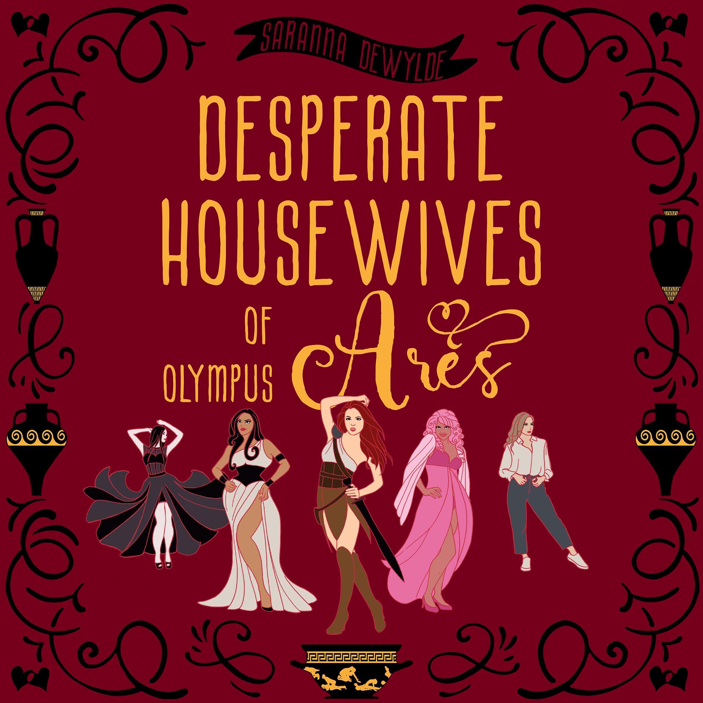 Desperate Housewives of Olympus: Ares