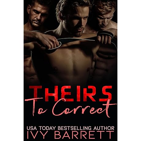 Theirs to Correct: A Captivating Romance for Readers Thirsting for Suspense