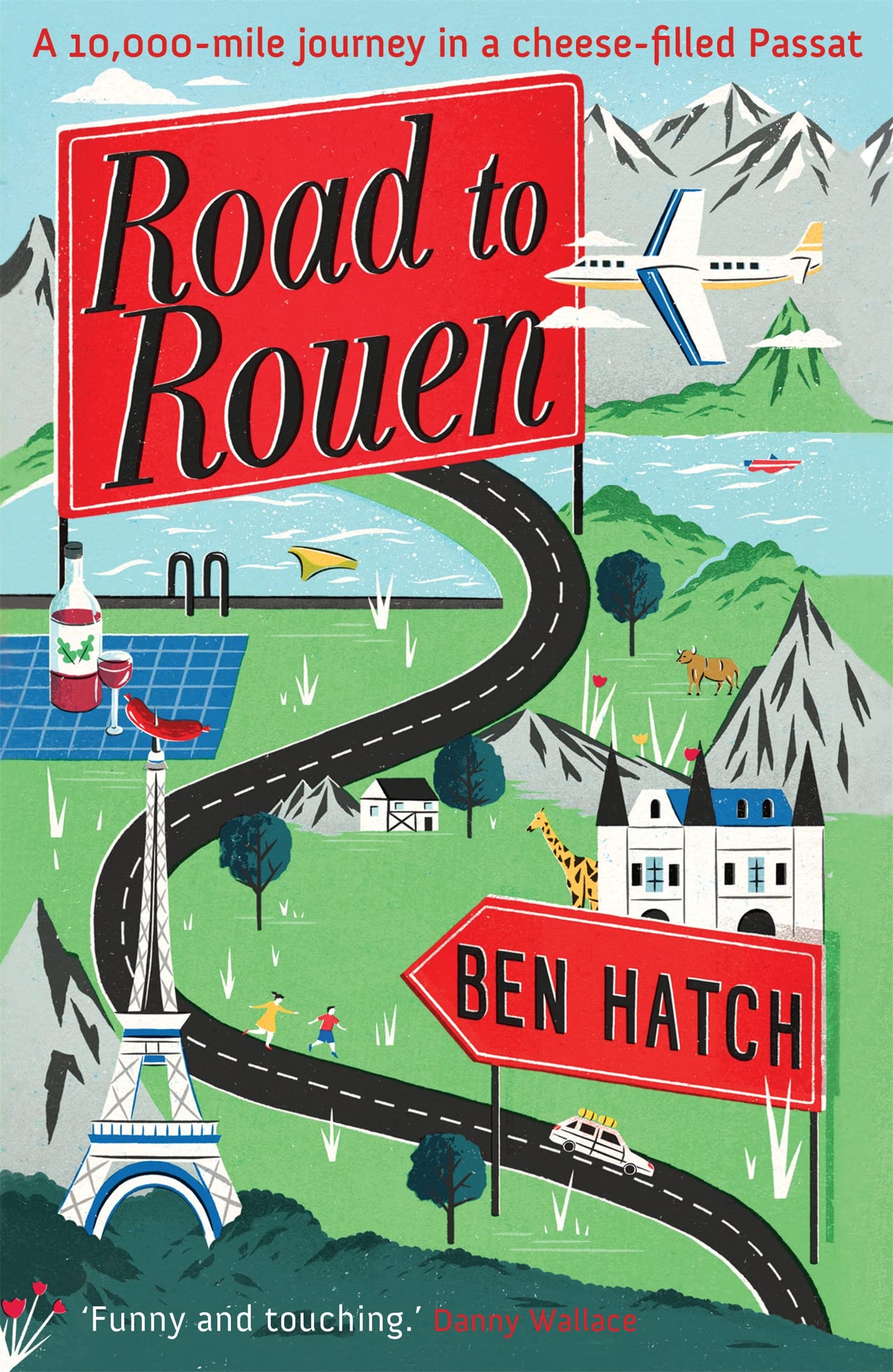 Road to Rouen By Ben Hatch. 9780755364565