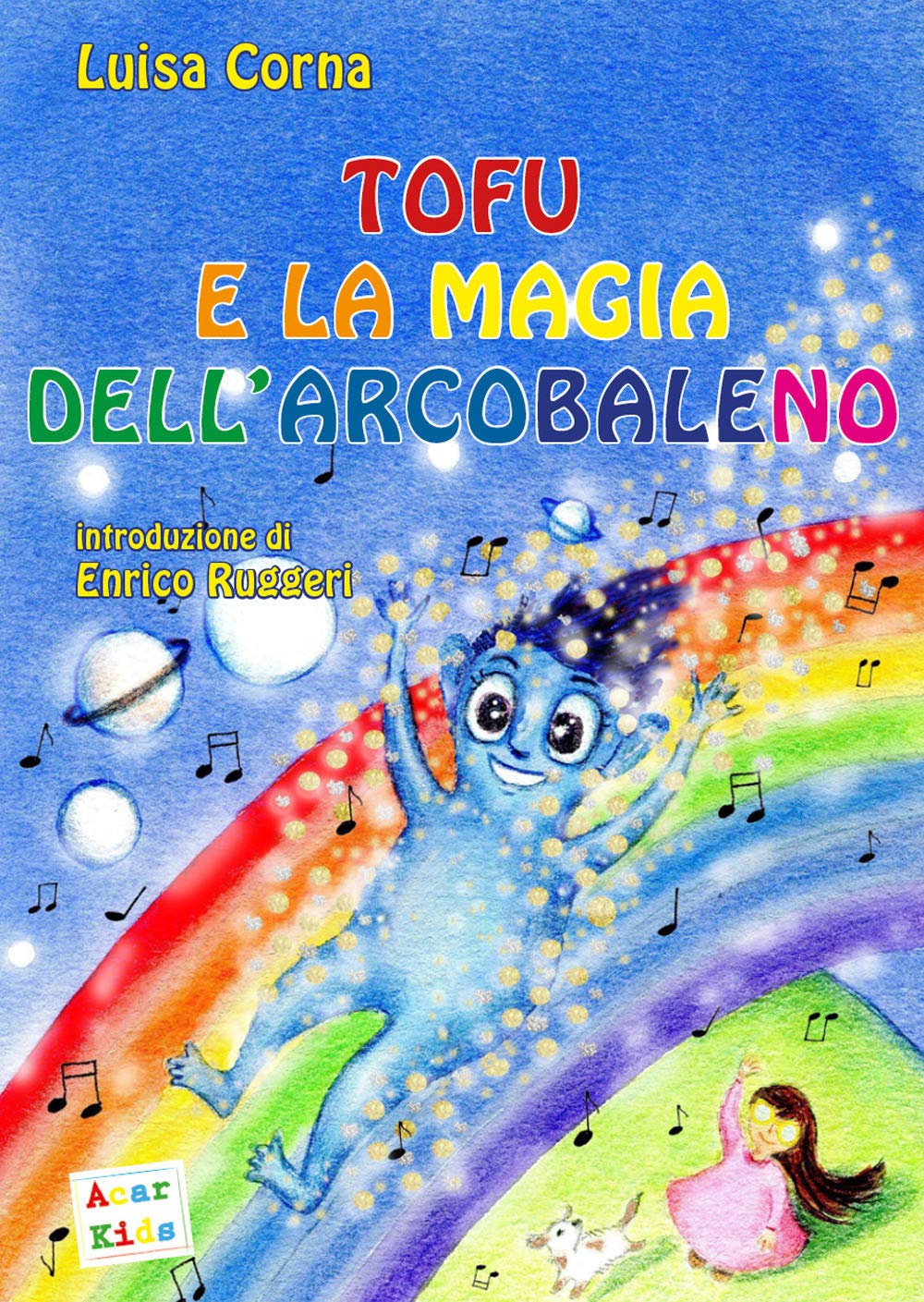 Tofu E La Magia Dell'arcobaleno. Ediz. A Colori - 4