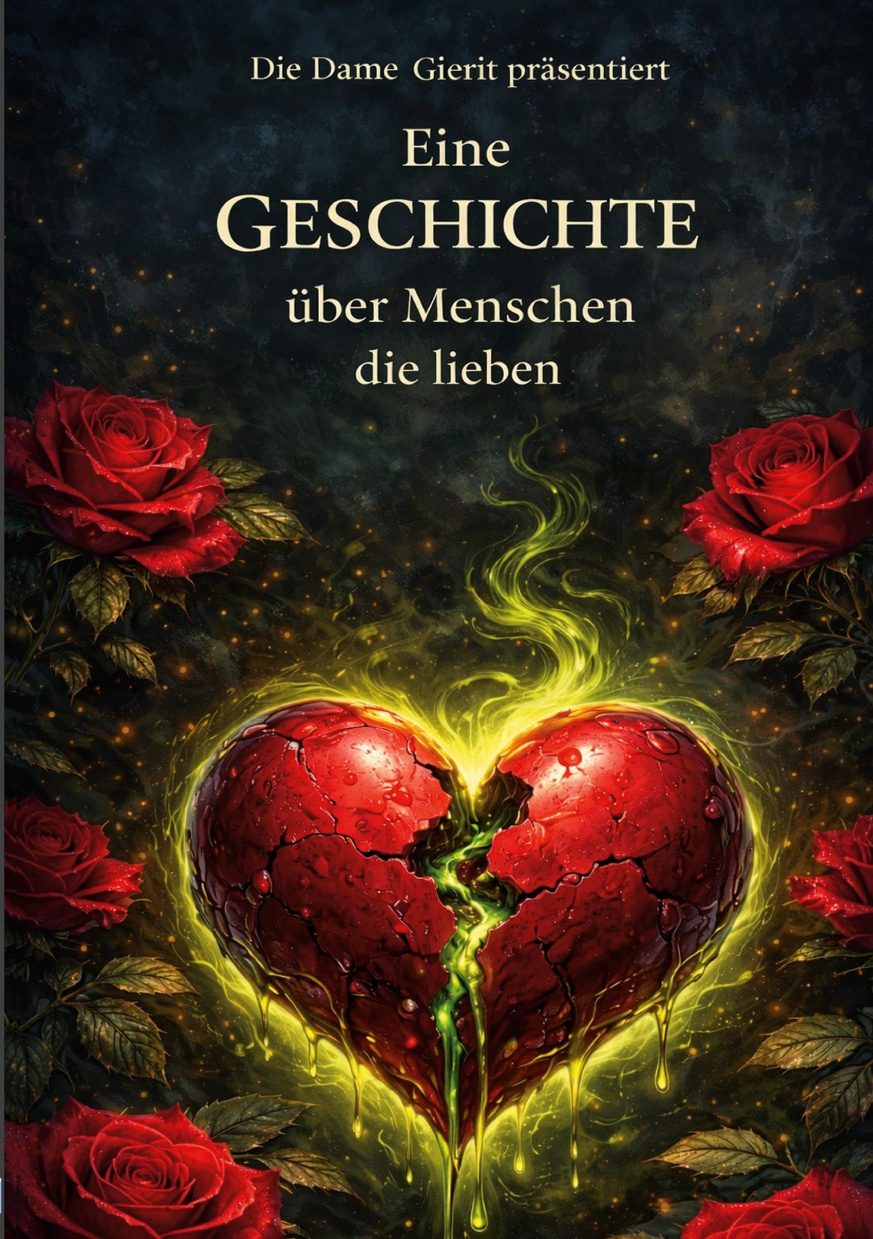 Eine GESCHICHTE über Menschen, die lieben