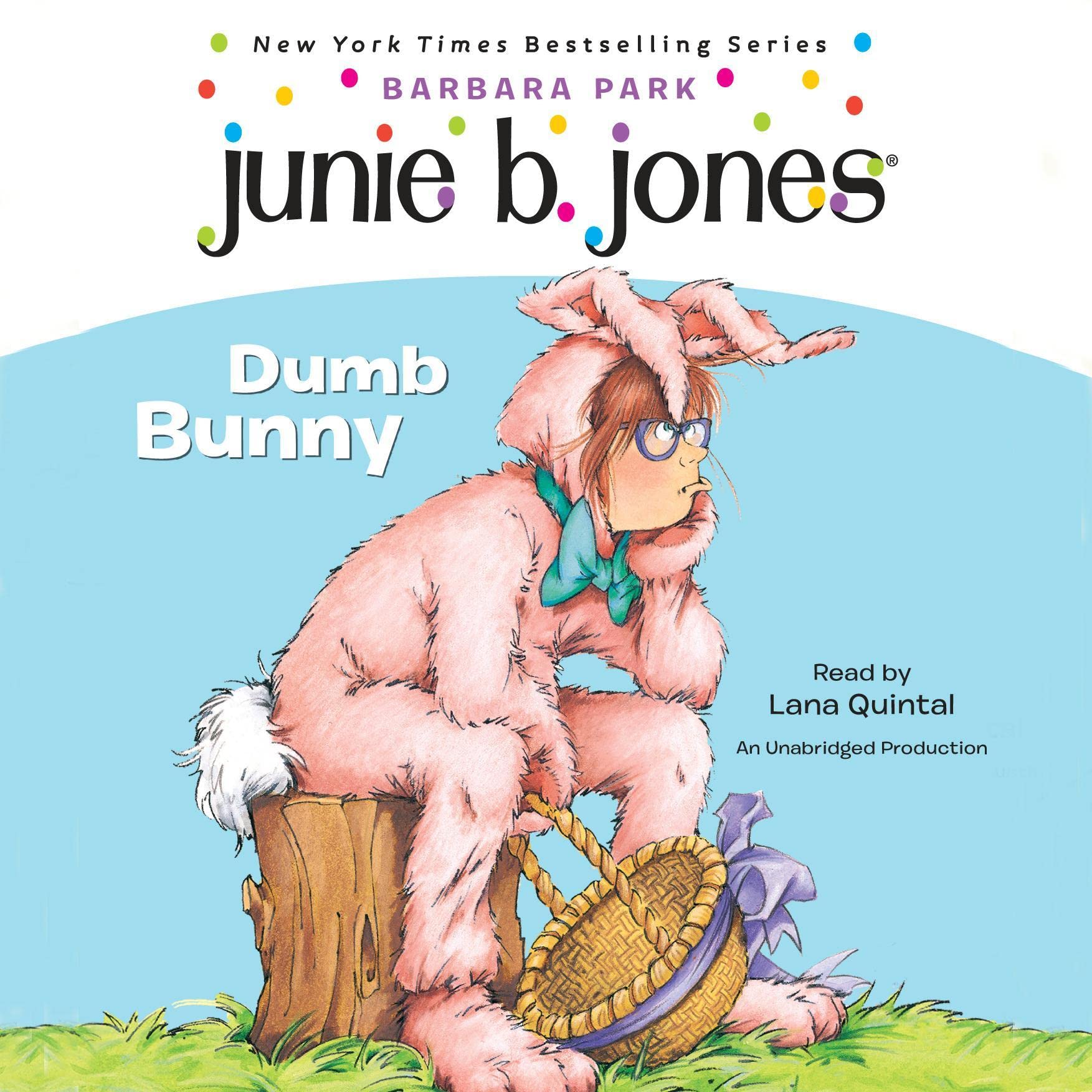 Junie B. Jones #27: Dumb Bunny