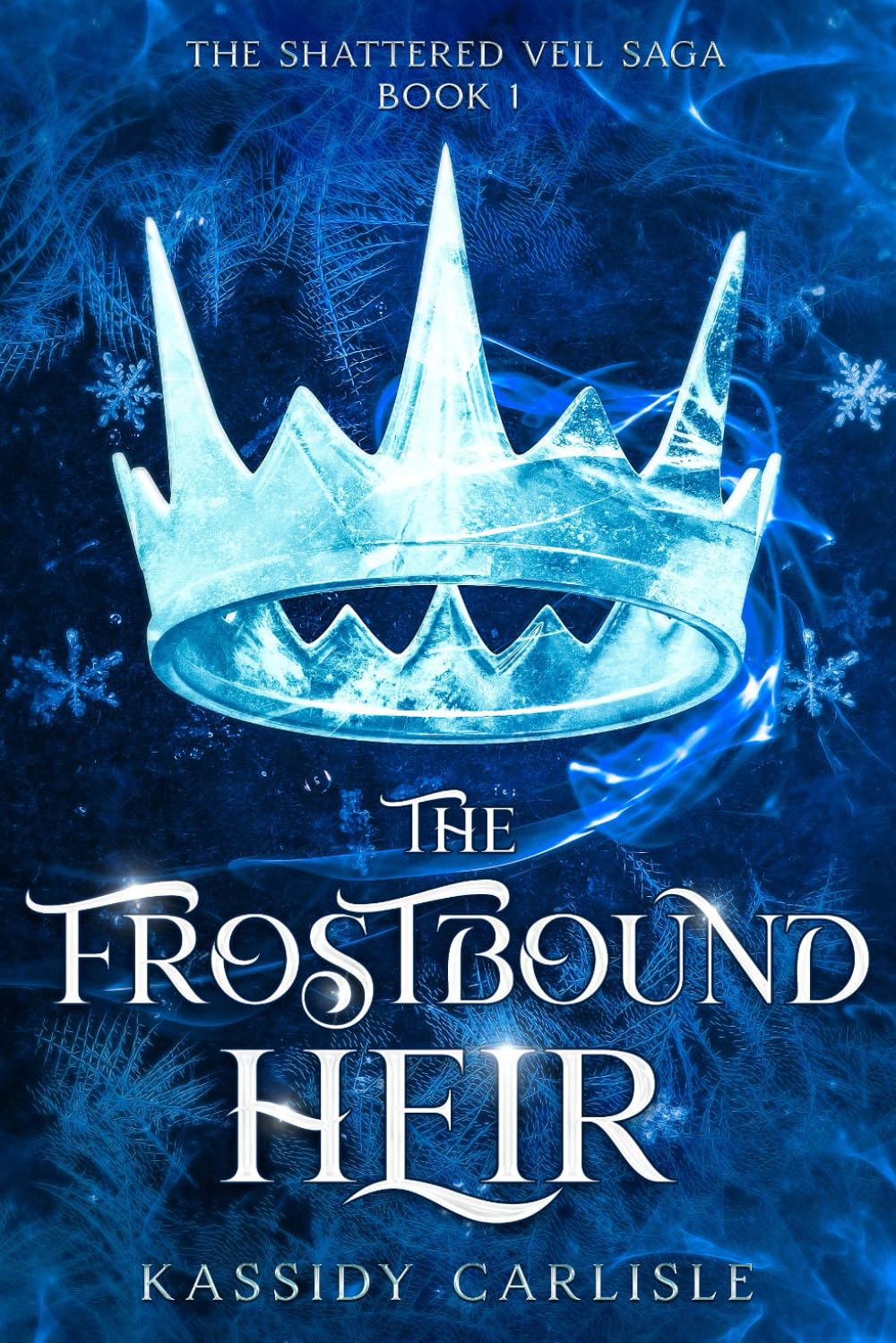 The Frostbound Heir: 1 (The Shattered Veil Saga)