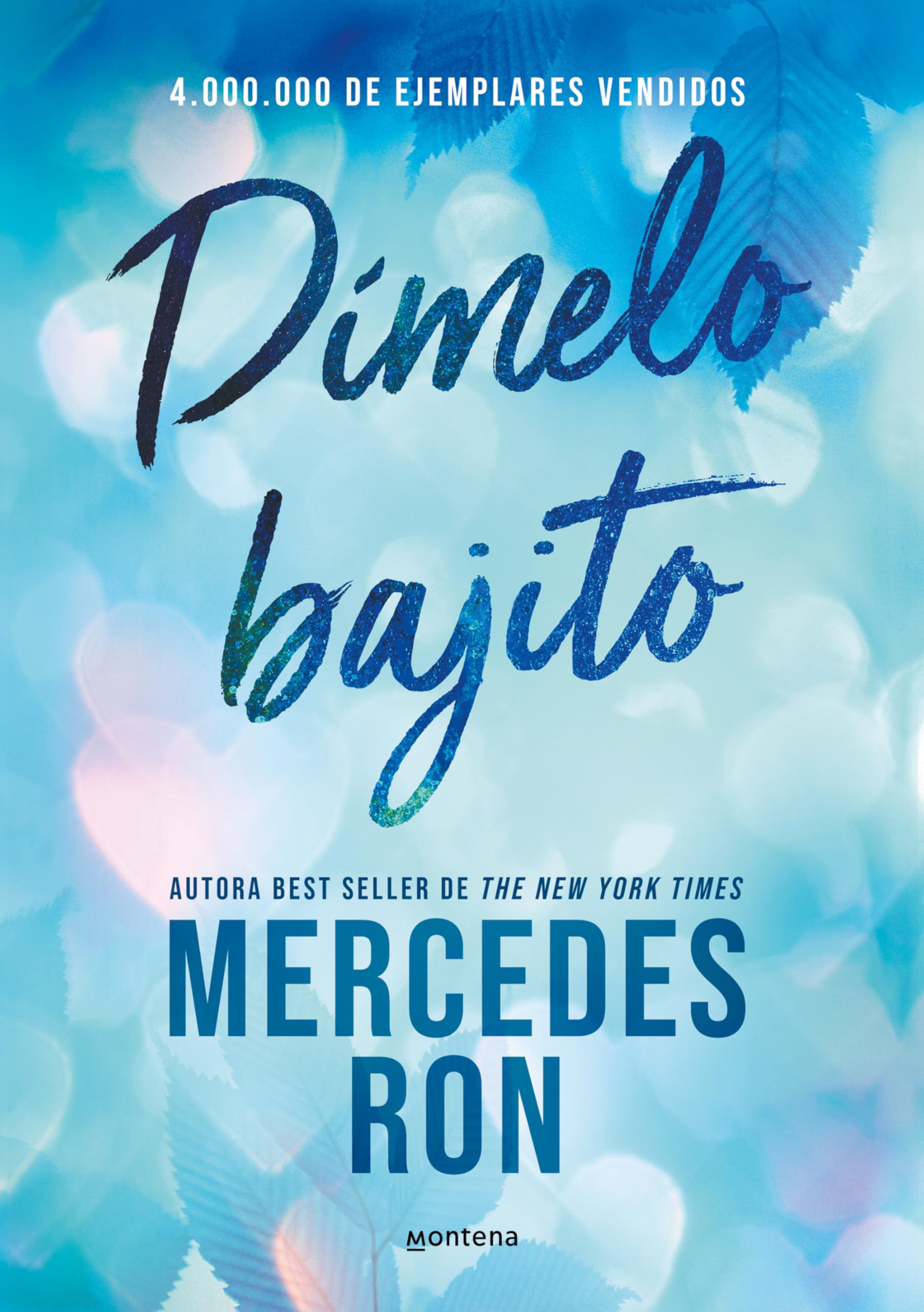 Dímelo bajito / Whisper It to Me: La historia de amor del Verano: 1