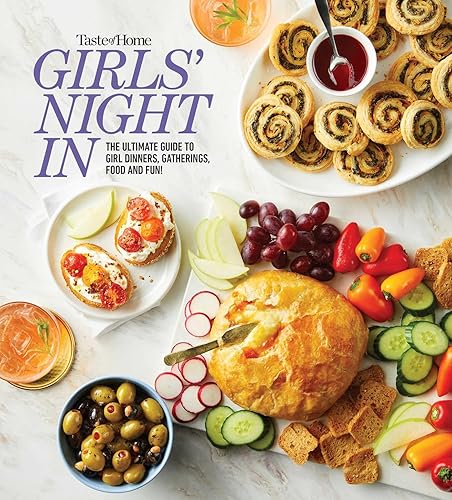 Taste of Home Girls Night In: The Ultimate Guide to