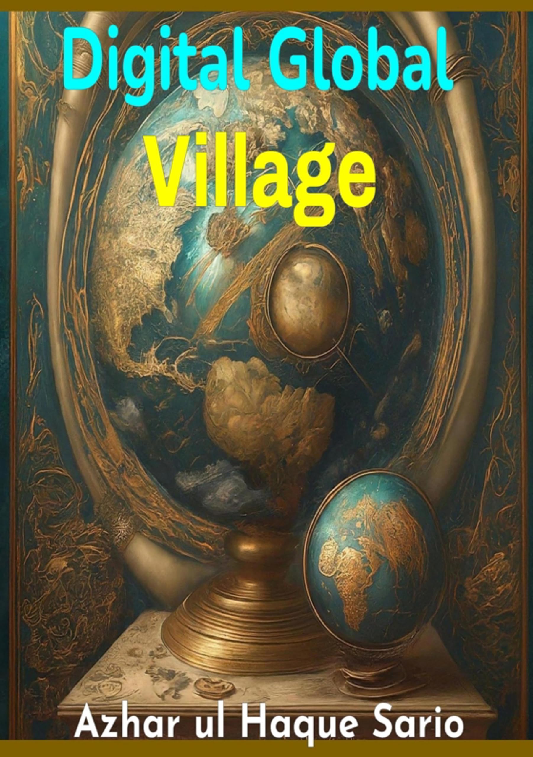 Digital Global Village