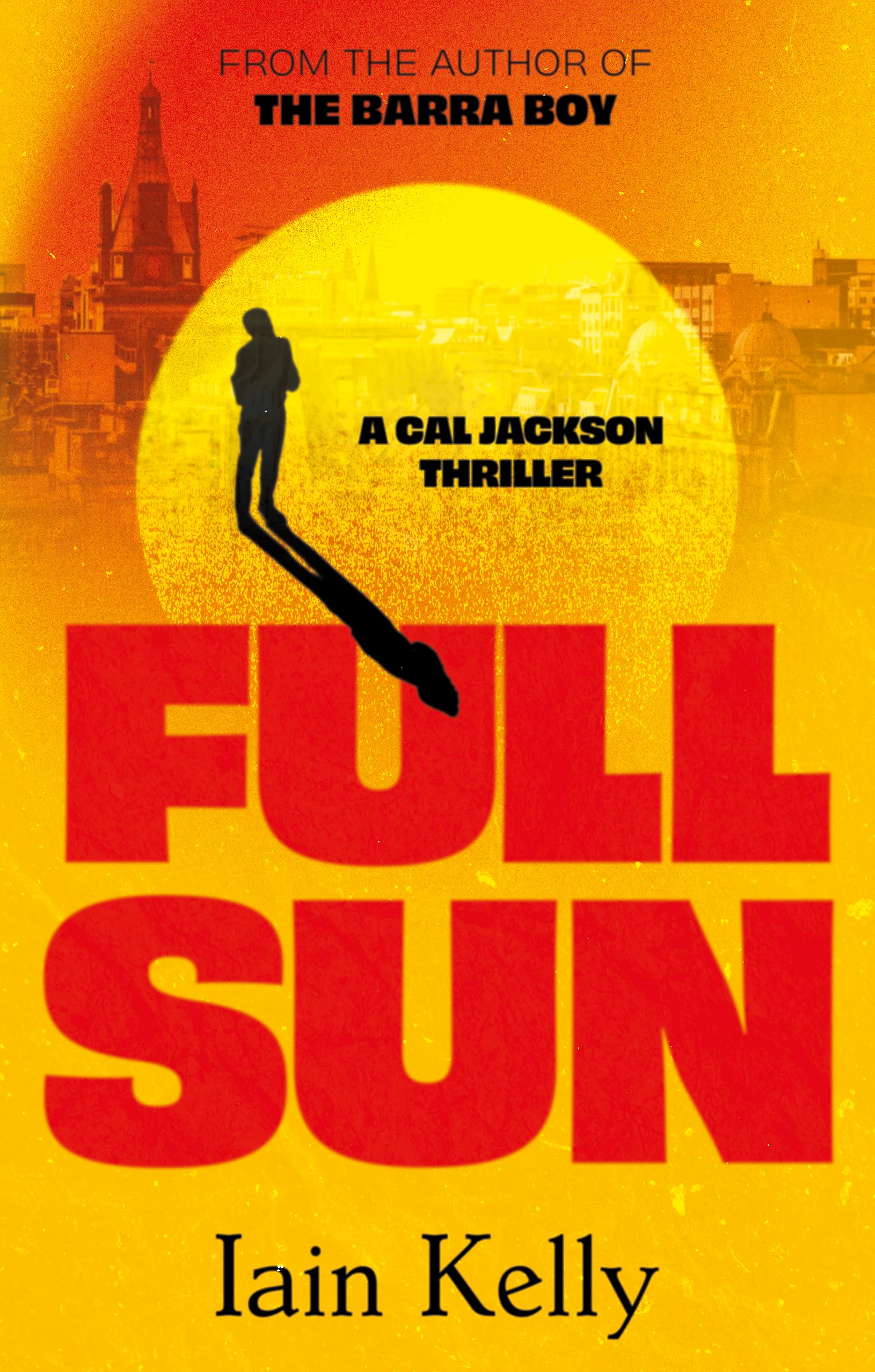 Full Sun (A Cal Jackson Thriller)