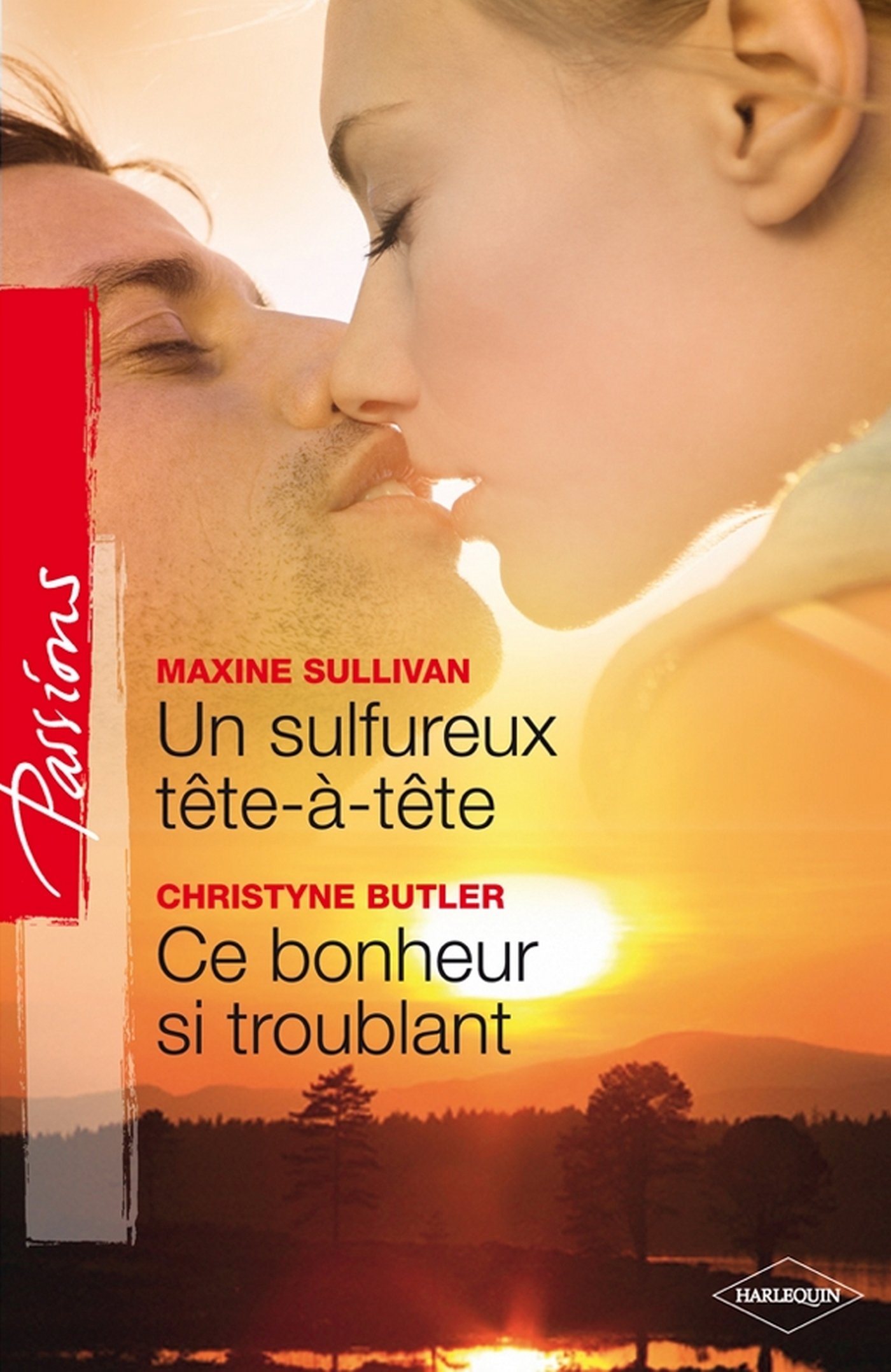Un sulfureux tête-à-tête - Ce bonheur si troublant (Harlequin Passions): T4 - Saga des Jarrod (French Edition)
