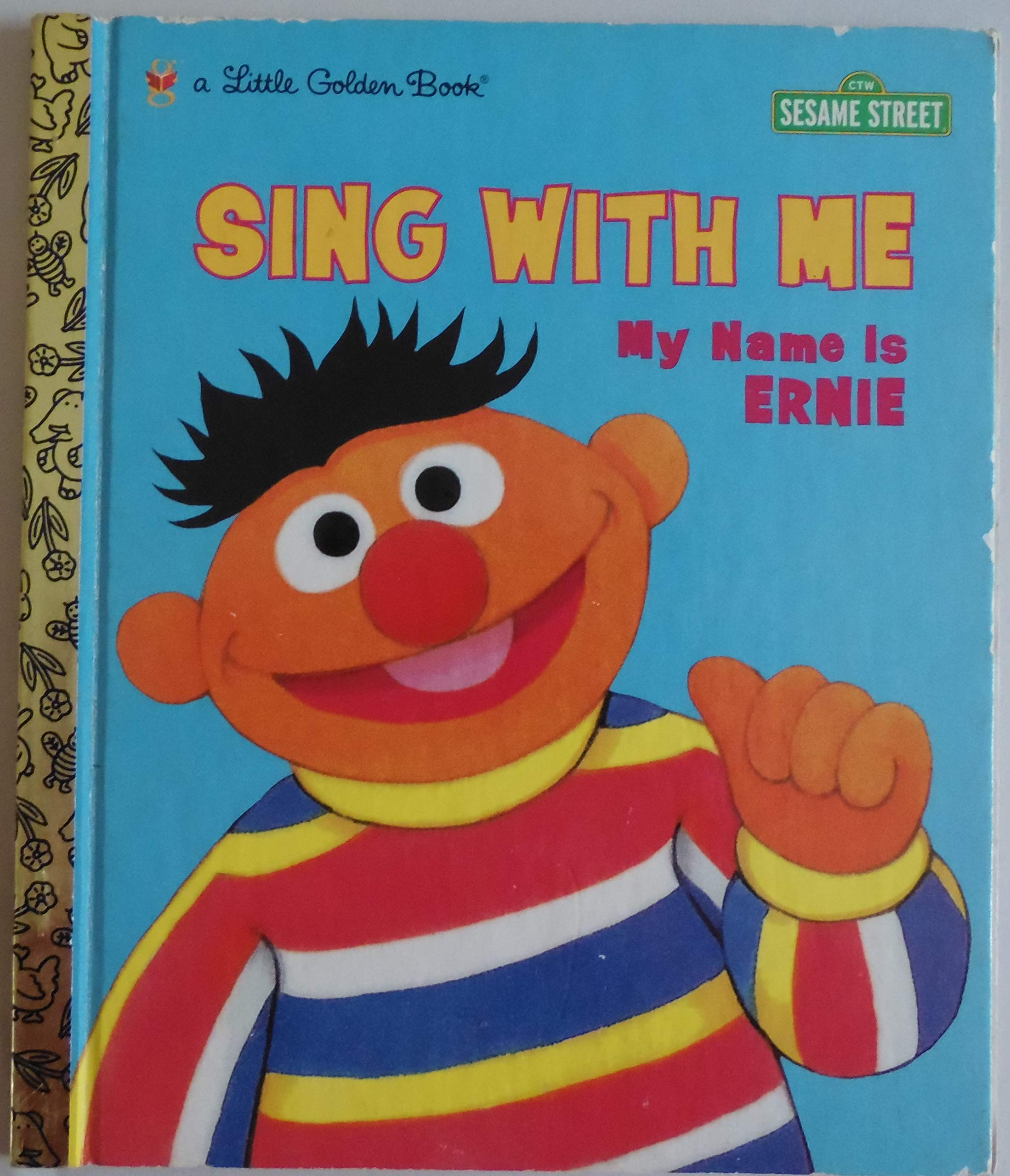 Sing with Me My Name is Ernie (Little Golden Book)
