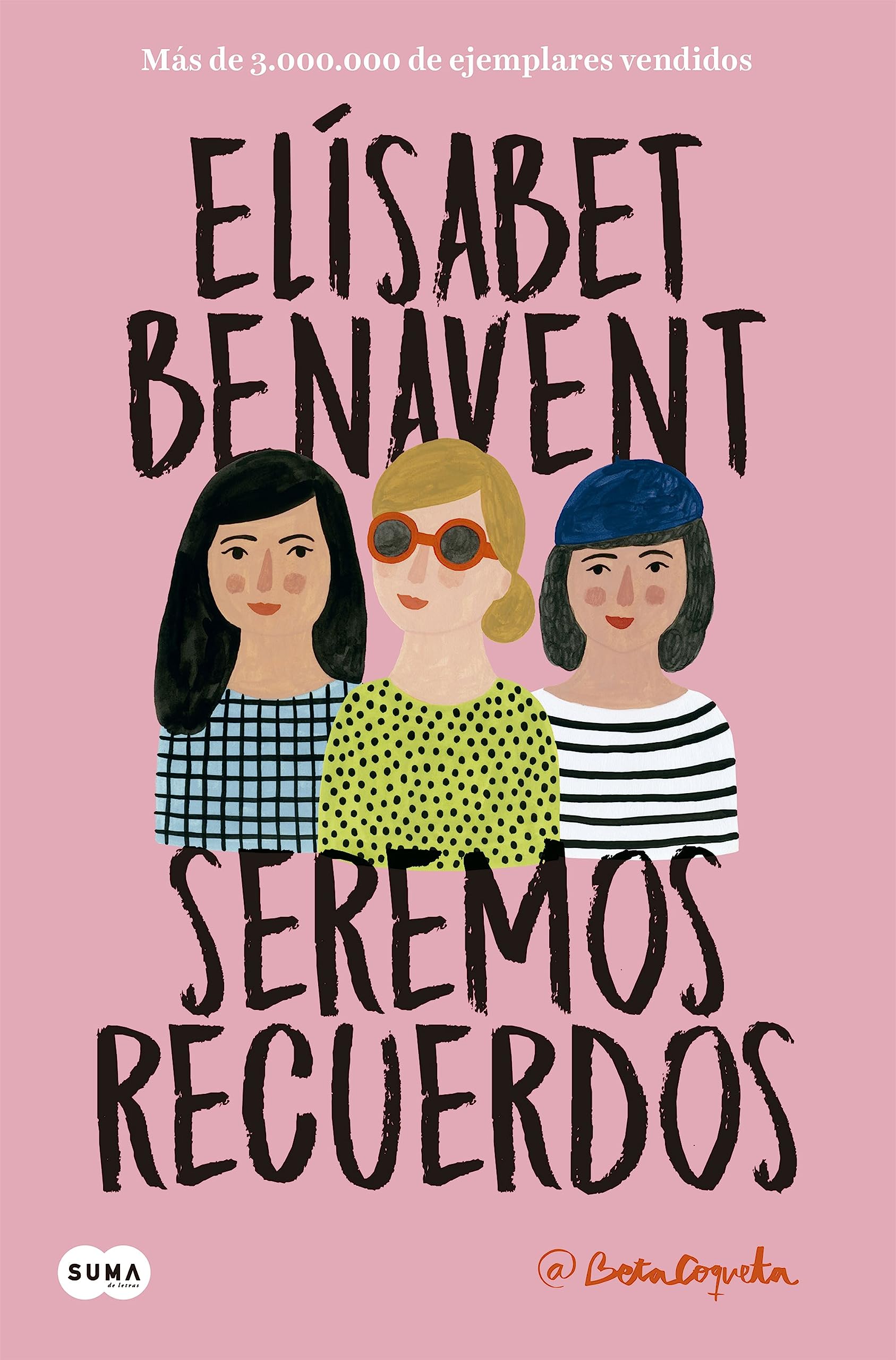 Seremos recuerdos (Canciones y recuerdos 2) (Spanish Edition)