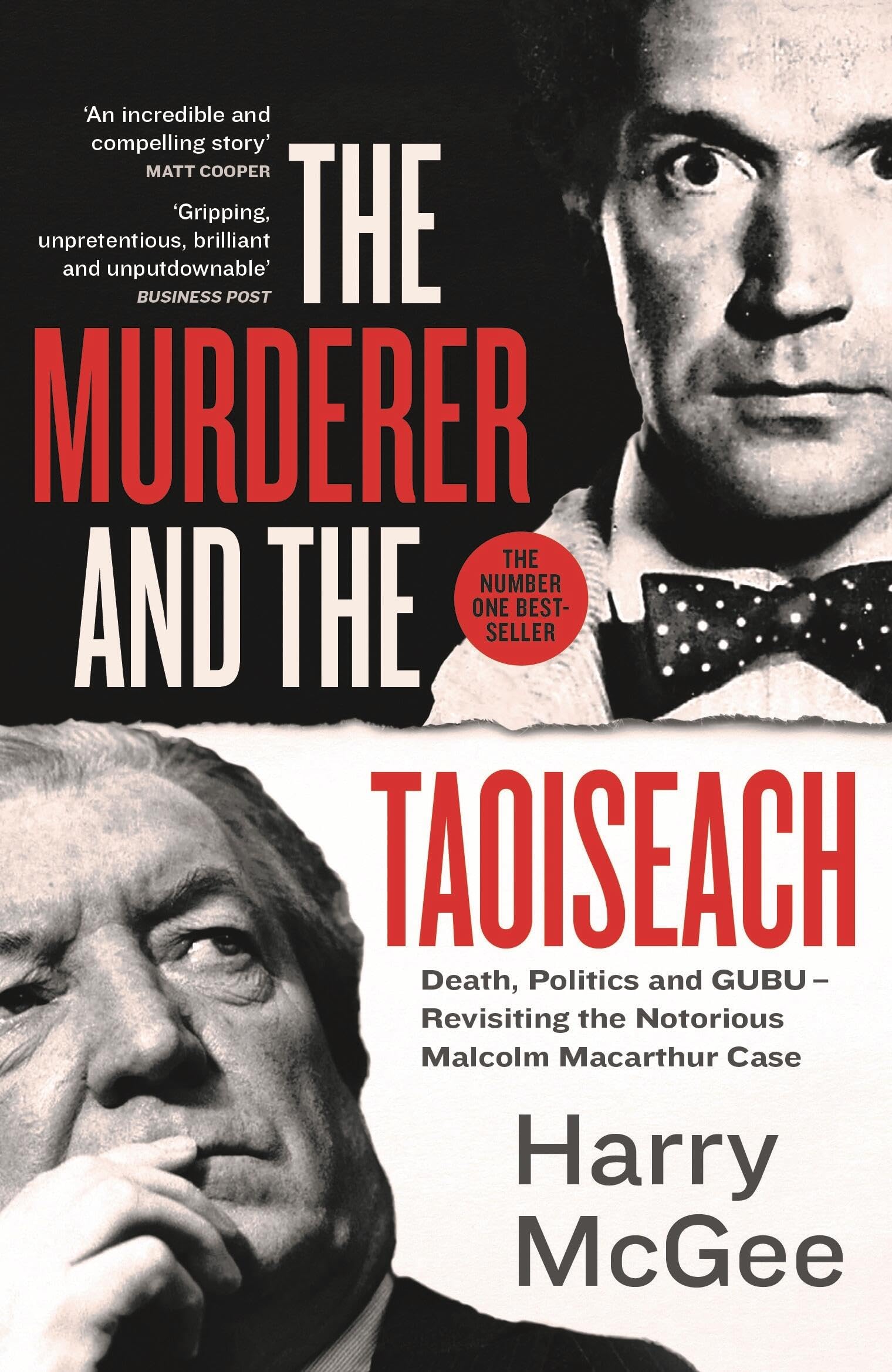 The Murderer and the Taoiseach: Death, Politics. McGee.#+,.#
