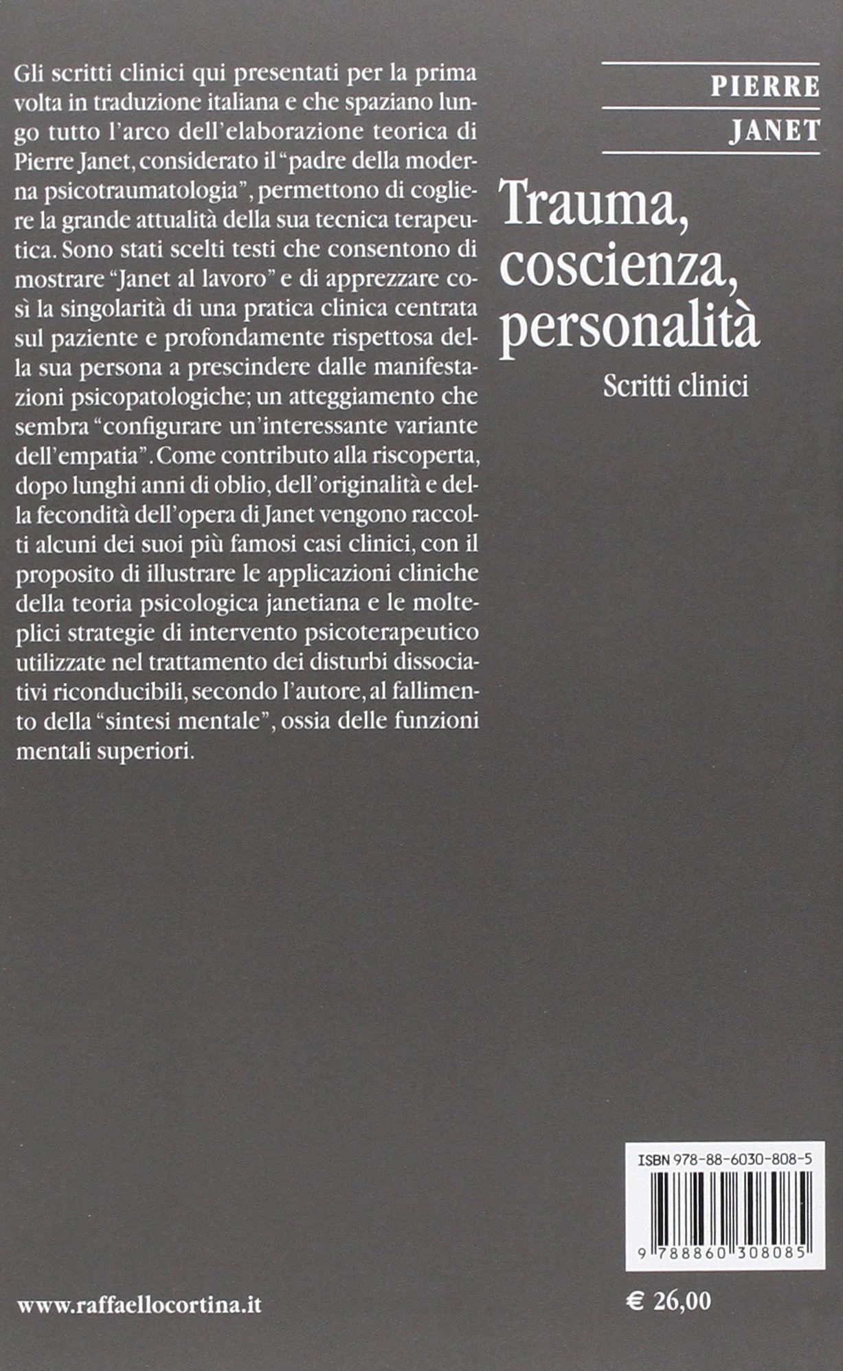 Trauma, coscienza, personalità. Scritti clinici