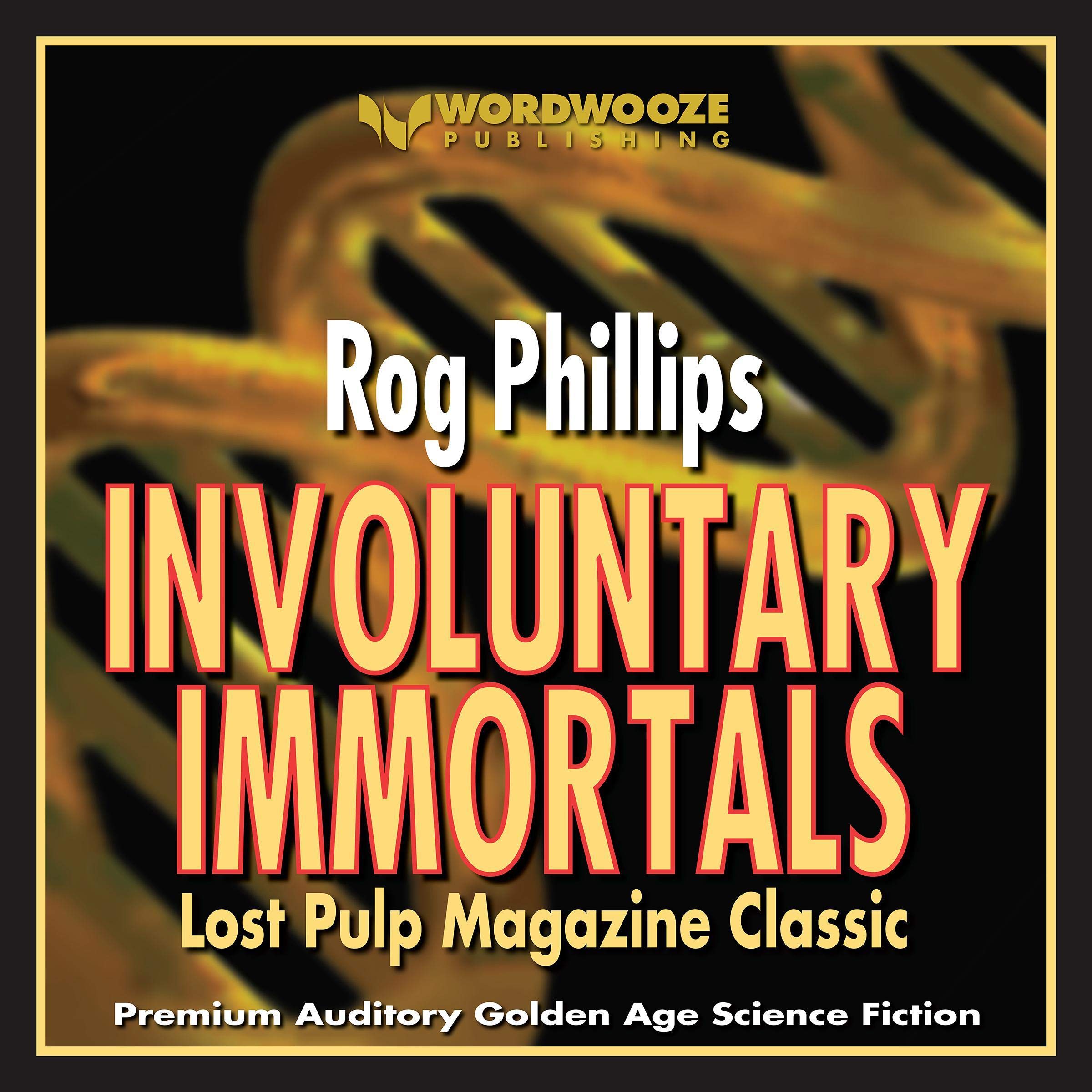 Involuntary Immortals