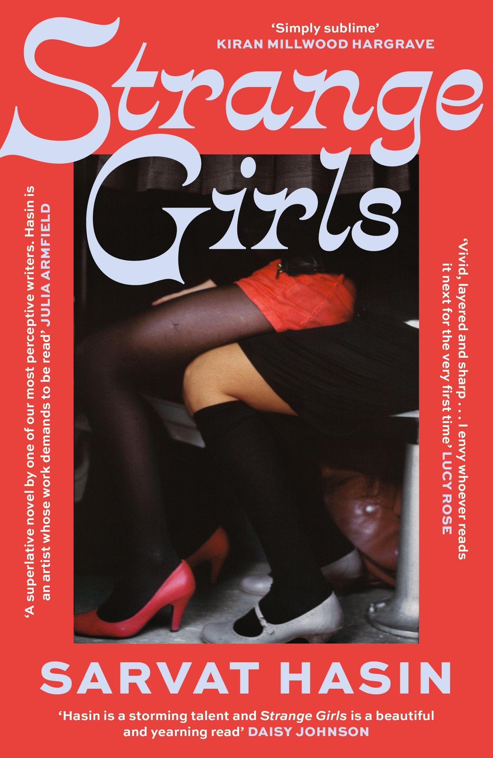 Strange Girls: 'A superlative novel by one of our most perceptive writers' Julia Armfield