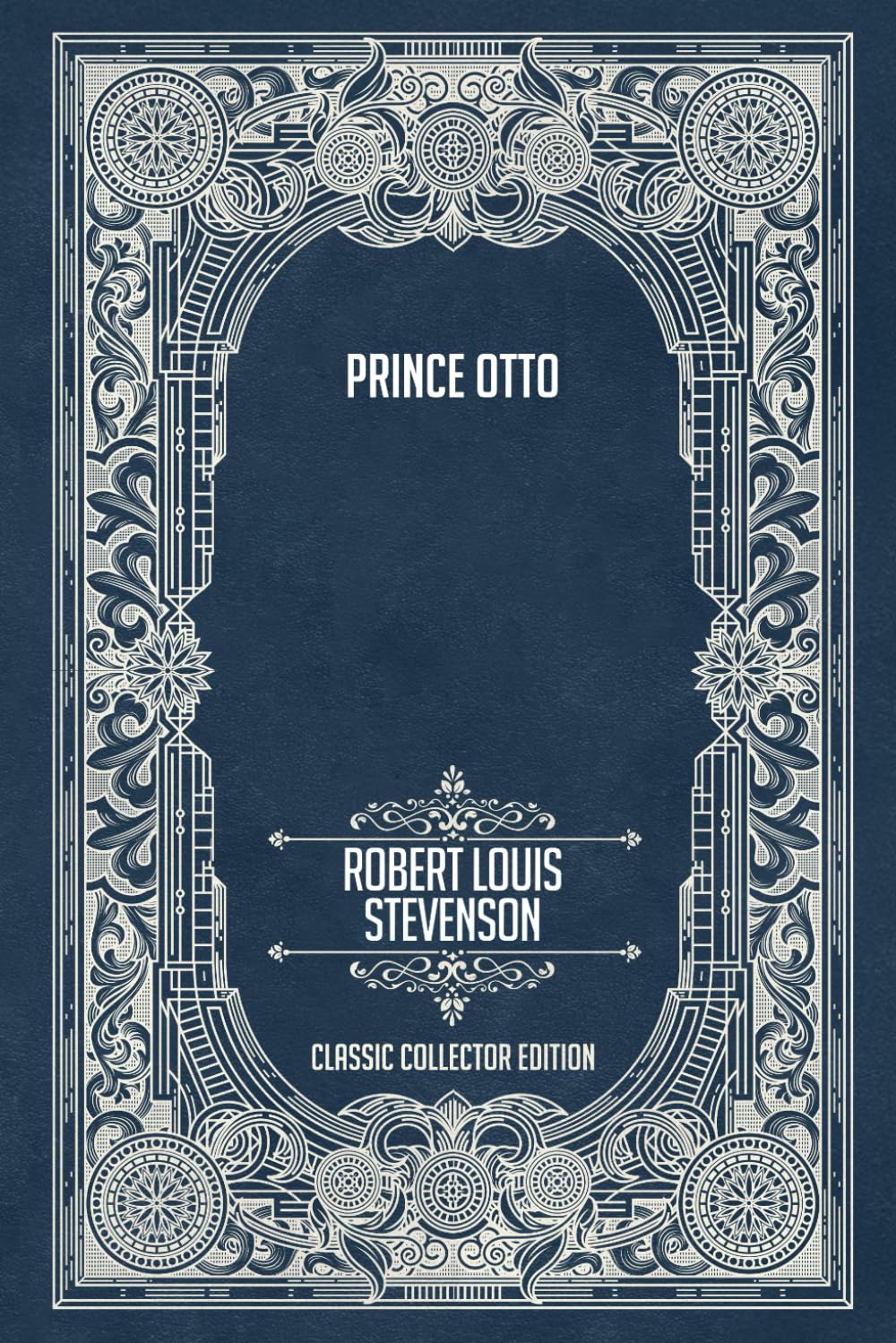 Prince Otto - Classic Collector Edition (Annotated)
