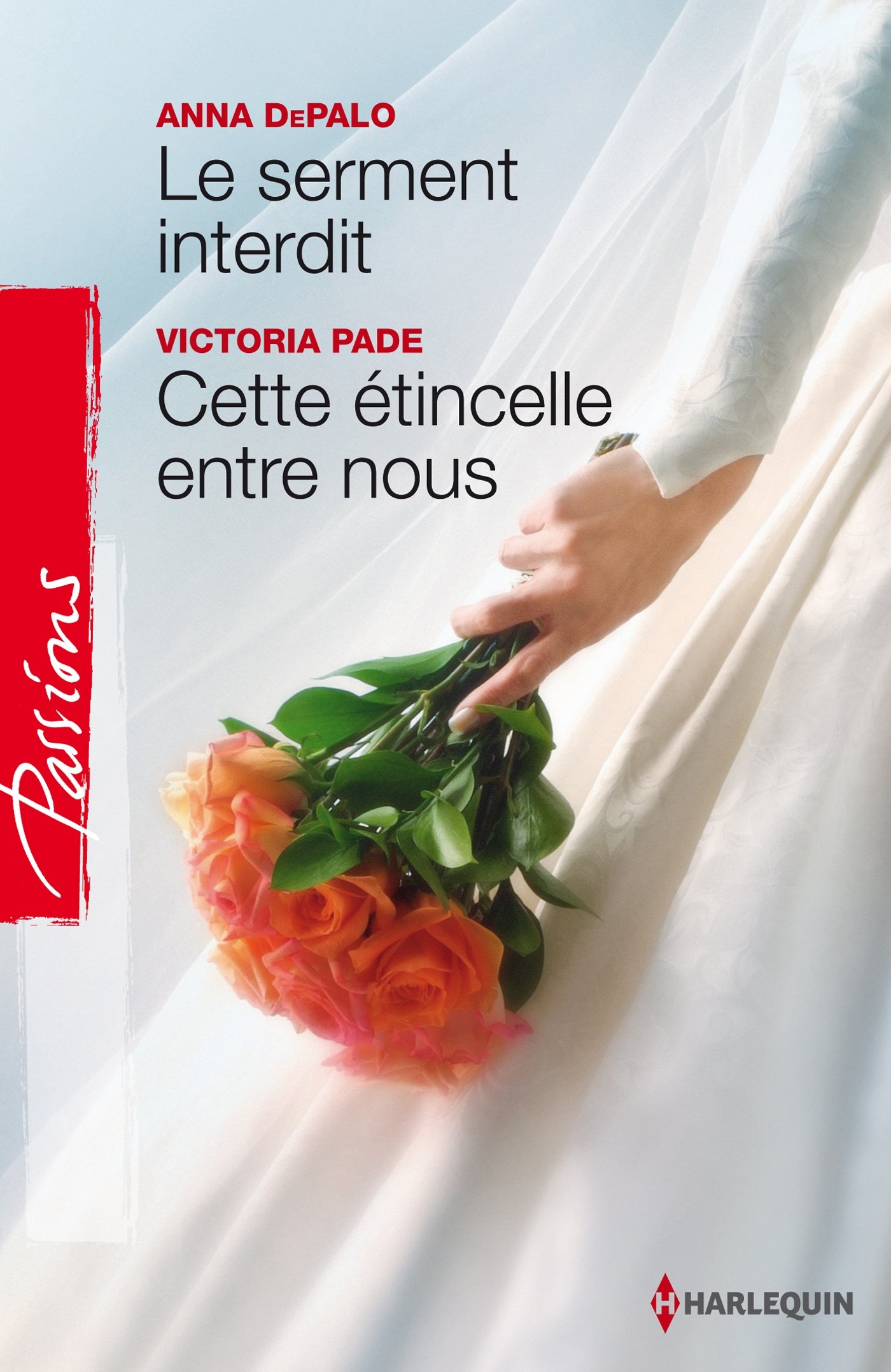 Le serment interdit - Cette étincelle entre nous (French Edition)