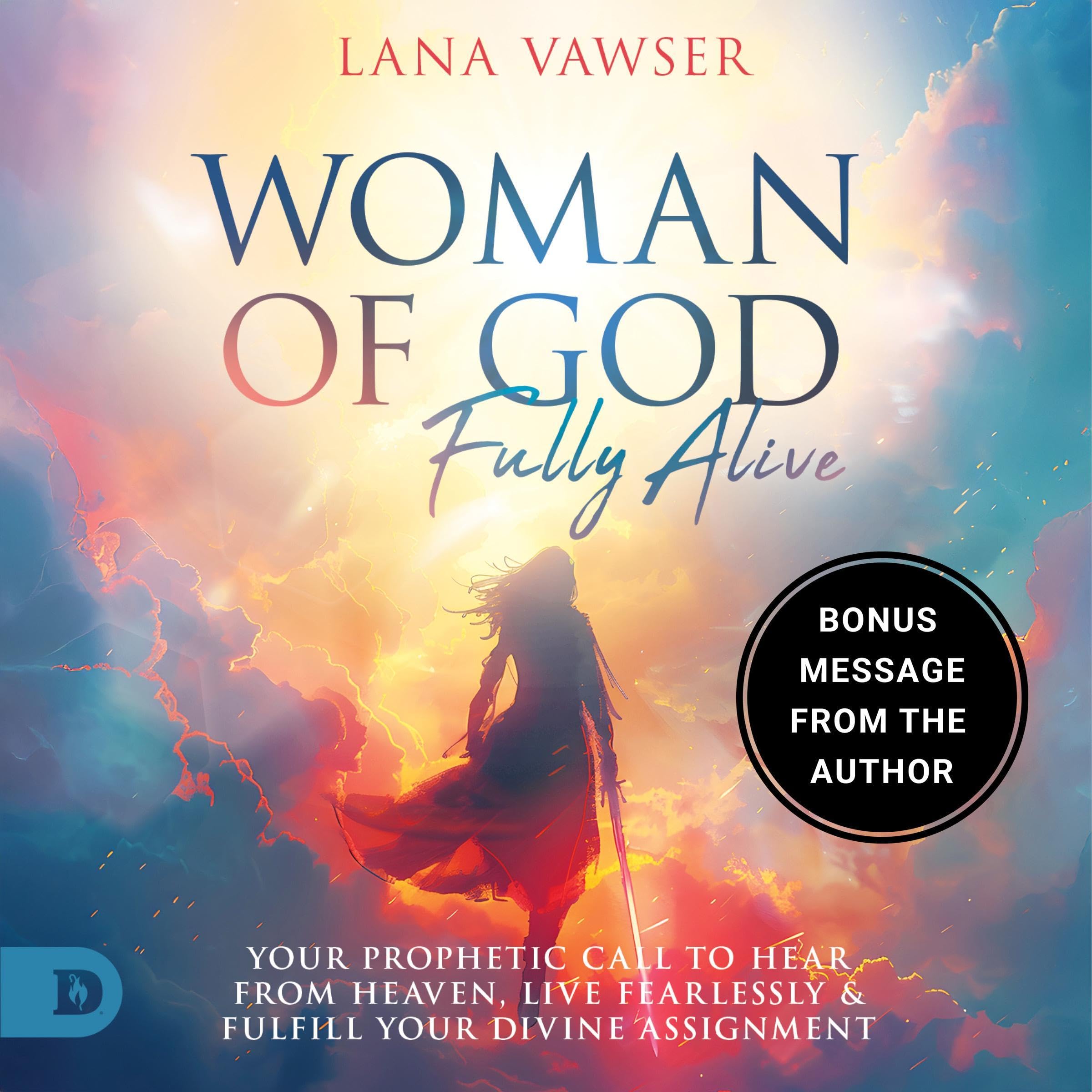 Woman of God, Fully Alive