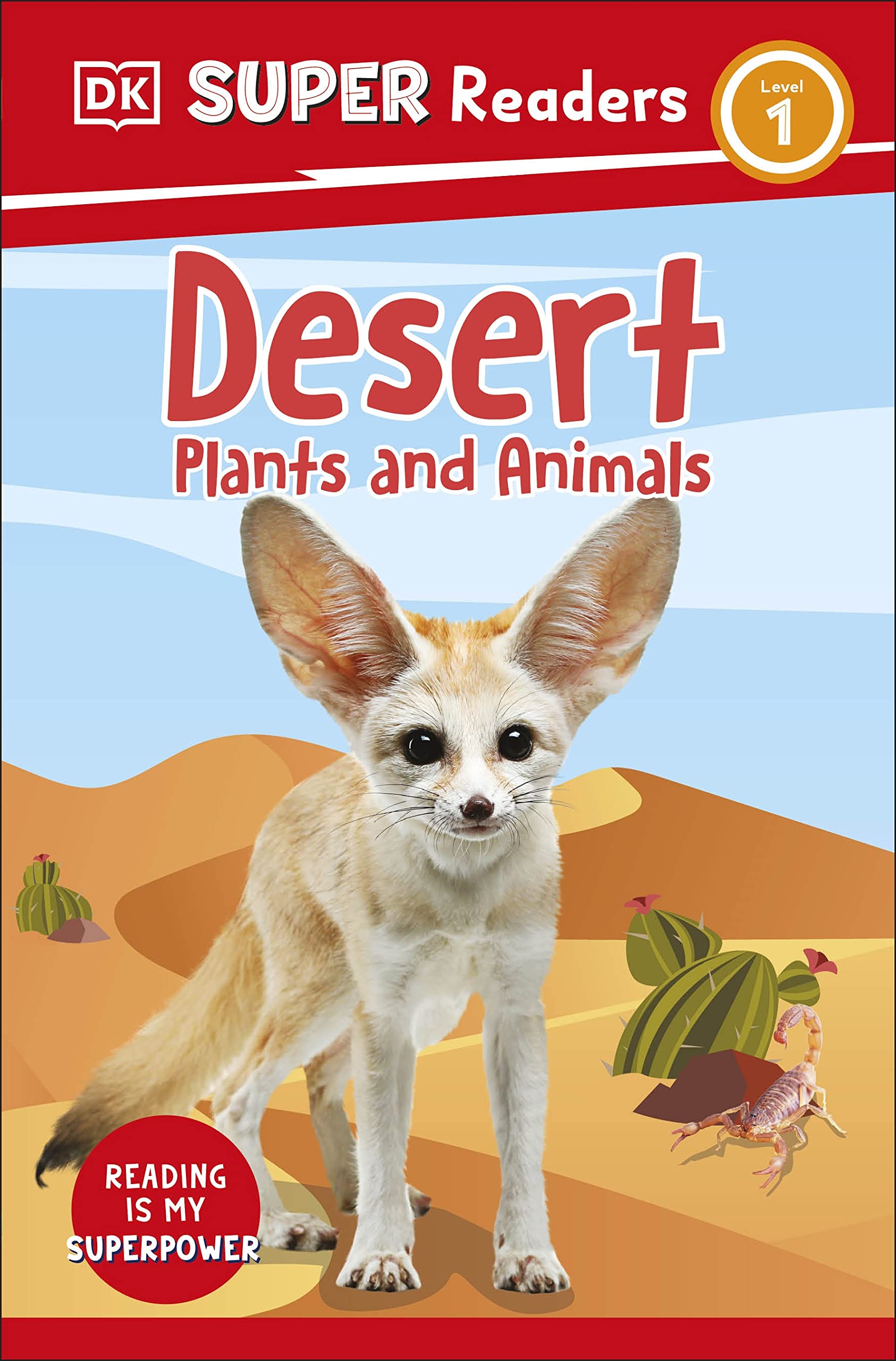 DK Super Readers Level 1 Desert Plants and Animals by DK PAPERBACK 9780241599396