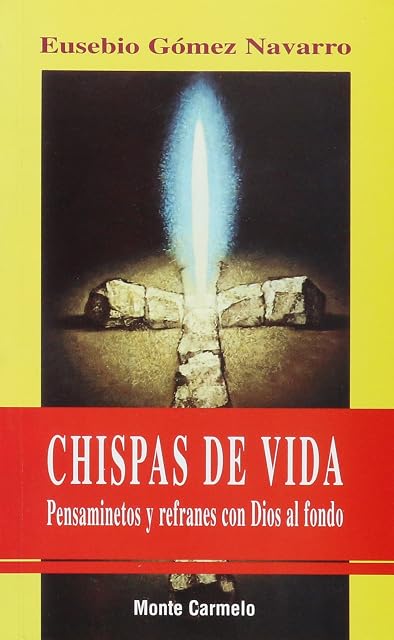 Portada de Chispas de Vida: Pensamiento y Refranes con Dios al Fondo