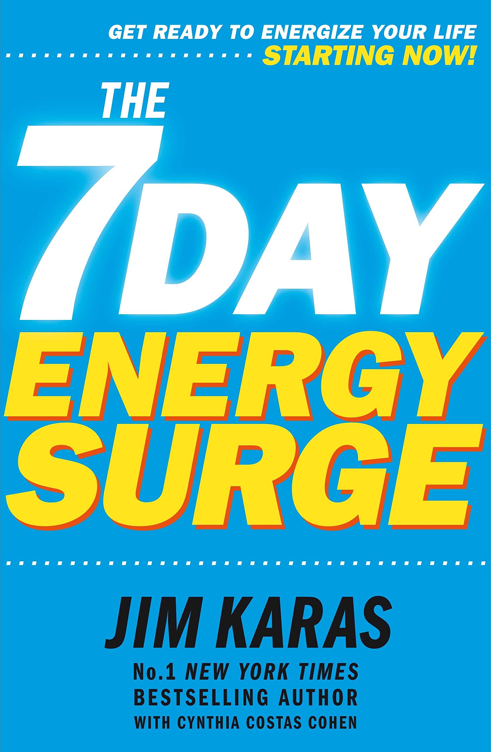7-Day Energy Surge: Get ready to feel your energy levels rise ... starting now!