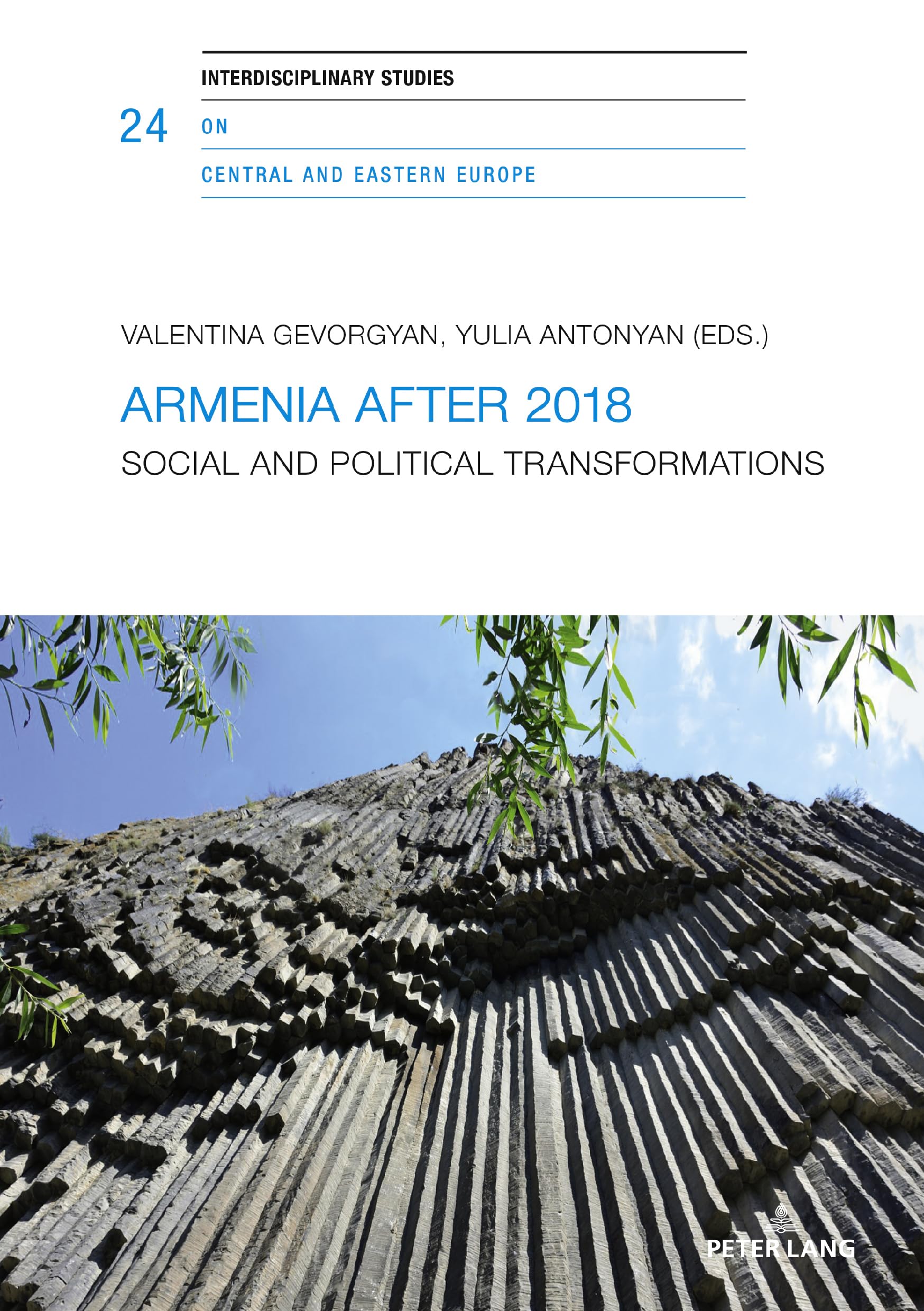 Armenia after 2018: Social and Political Transformations: 24 (Interdisciplinary Studies on Central and Eastern Europe)