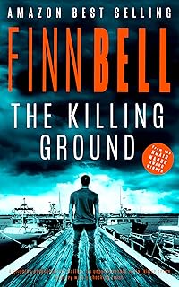 THE KILLING GROUND: A gripping psychological thriller, an unputdownable serial killer crime mystery with a shocking twist. (The Far South Series Book 2)