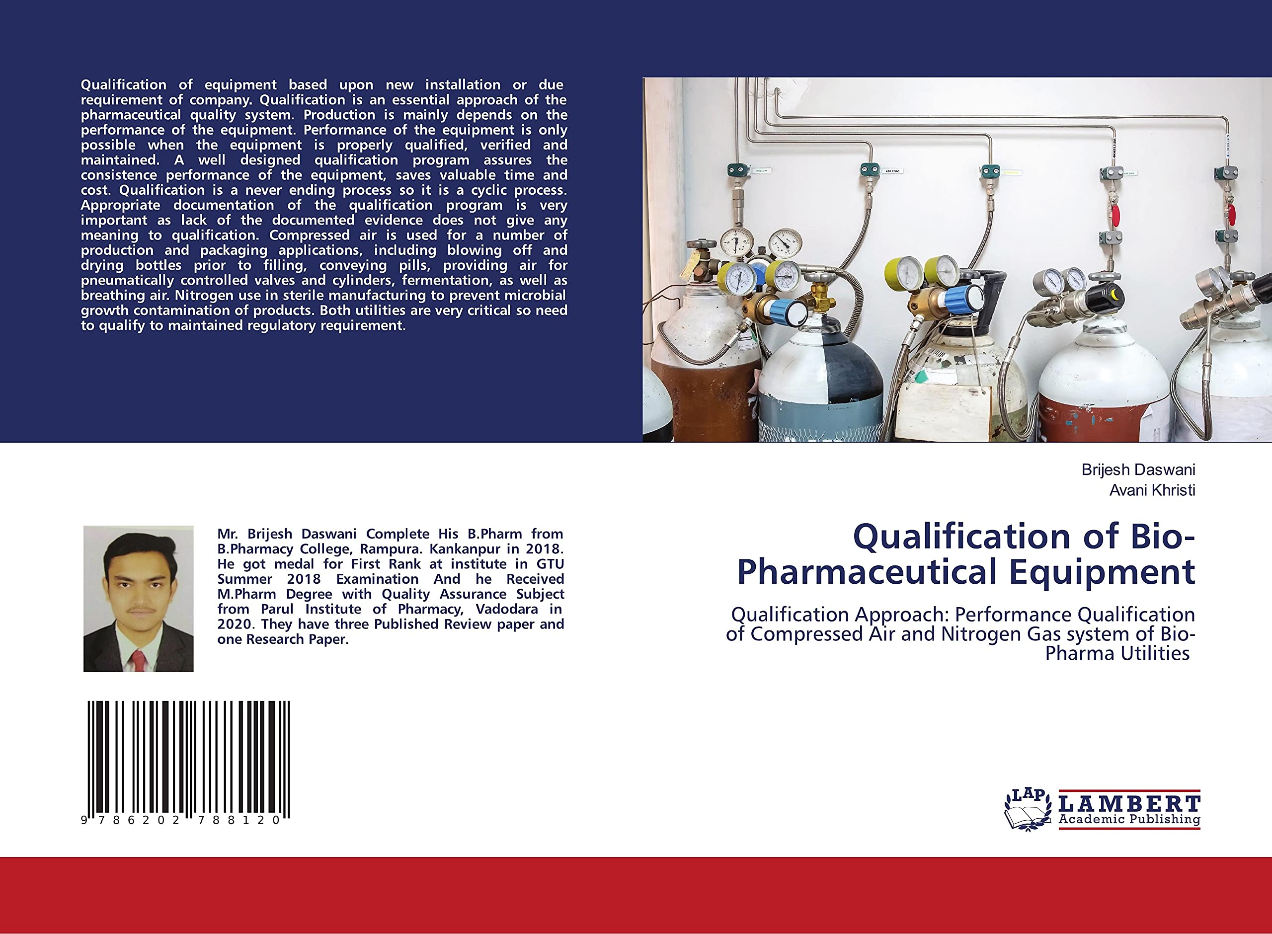 Qualification of Bio-Pharmaceutical Equipment: Qualification Approach: Performance Qualification of Compressed Air and Nitrogen Gas system of Bio-Pharma Utilities