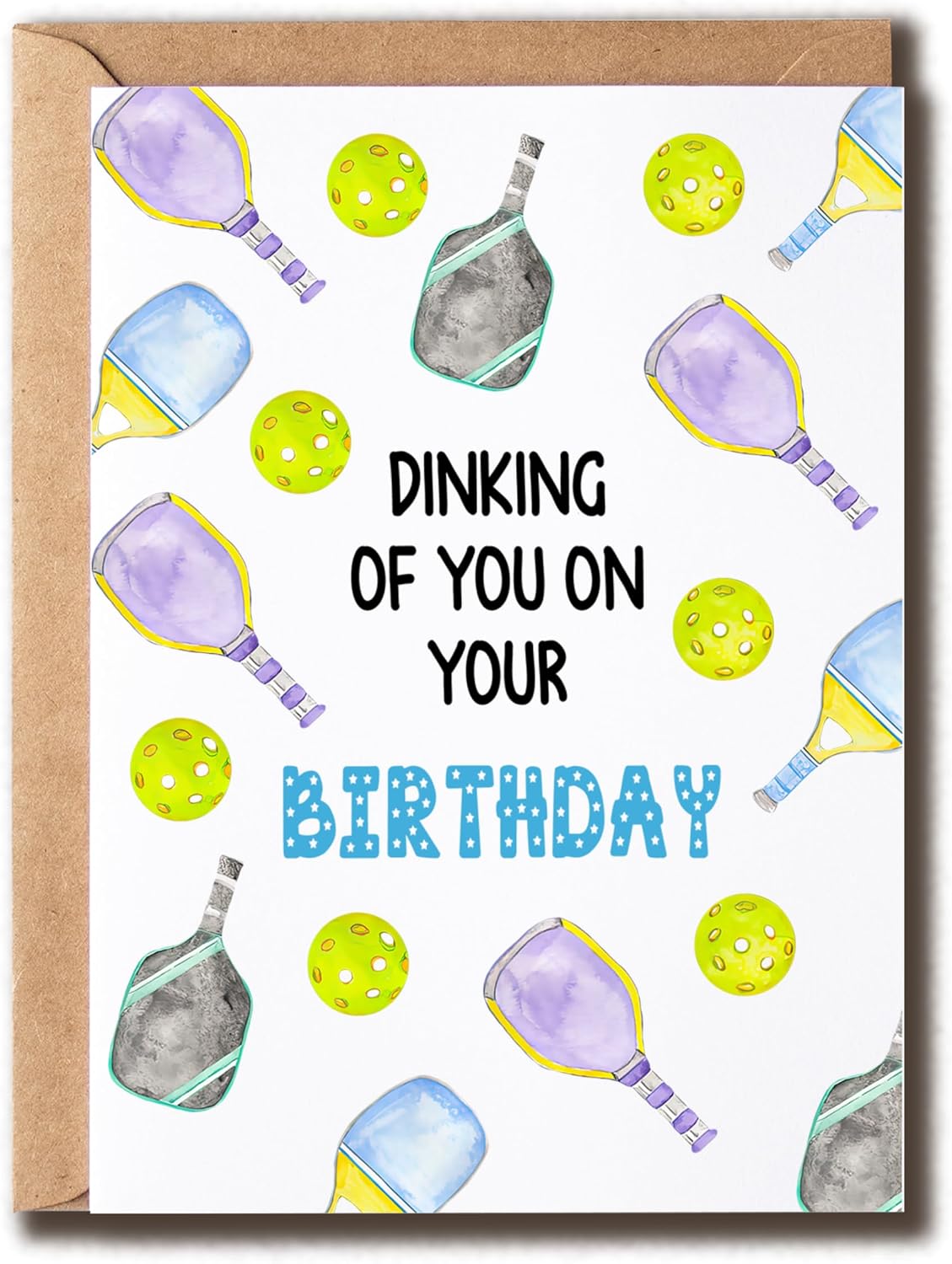 Dinking Of You On Your Birthday Funny Card - Sport-Themed Card - Pickleball Card - Humor Birthday Card - Gift For Friend