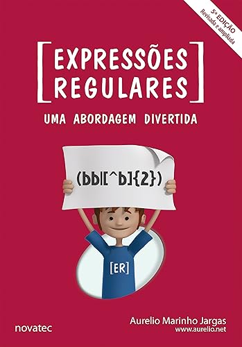 Expressões Regulares - 5ª edição: Uma Abordagem Divertida